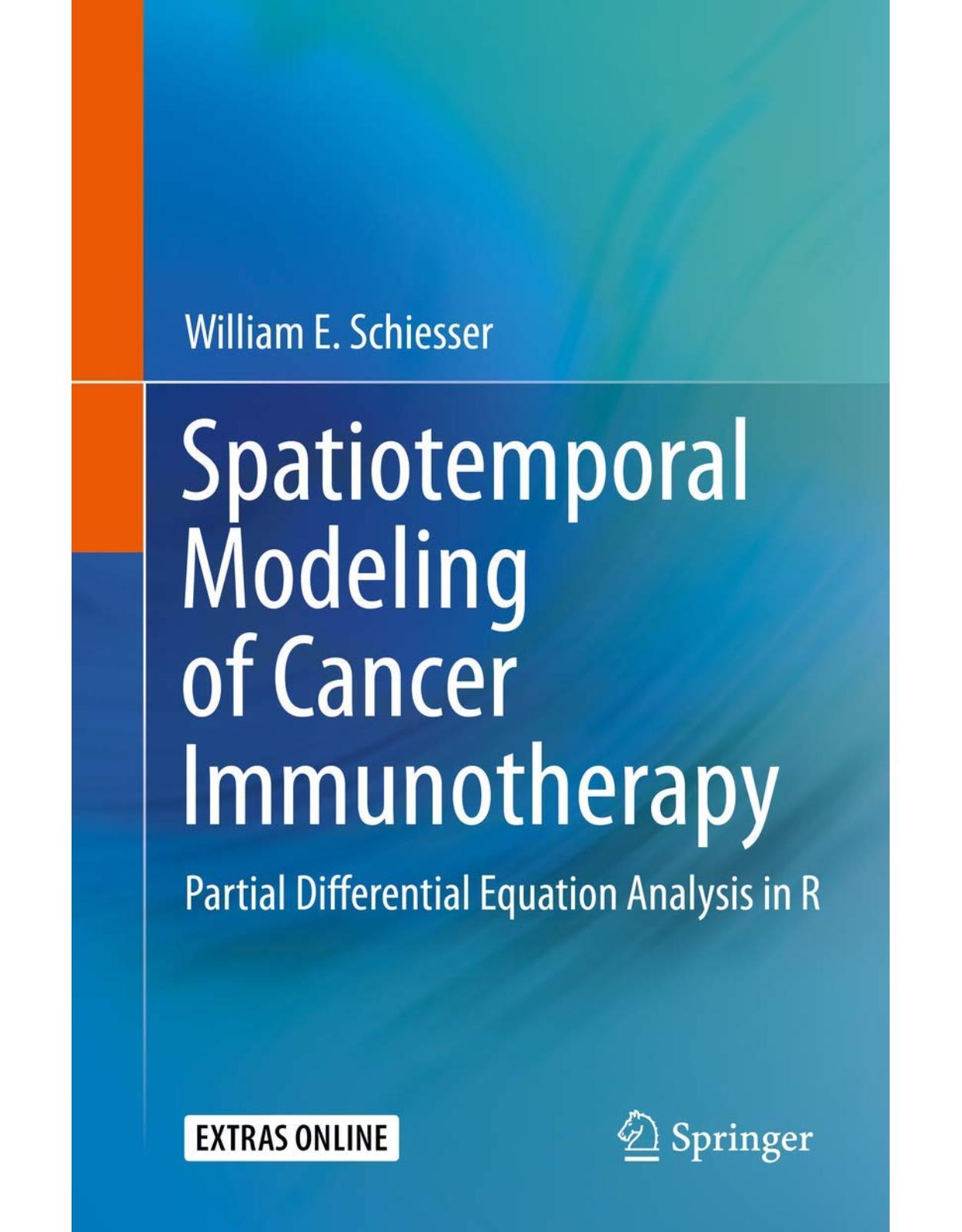 Spatiotemporal Modeling of Cancer Immunotherapy. Partial Differential Equation Analysis in R