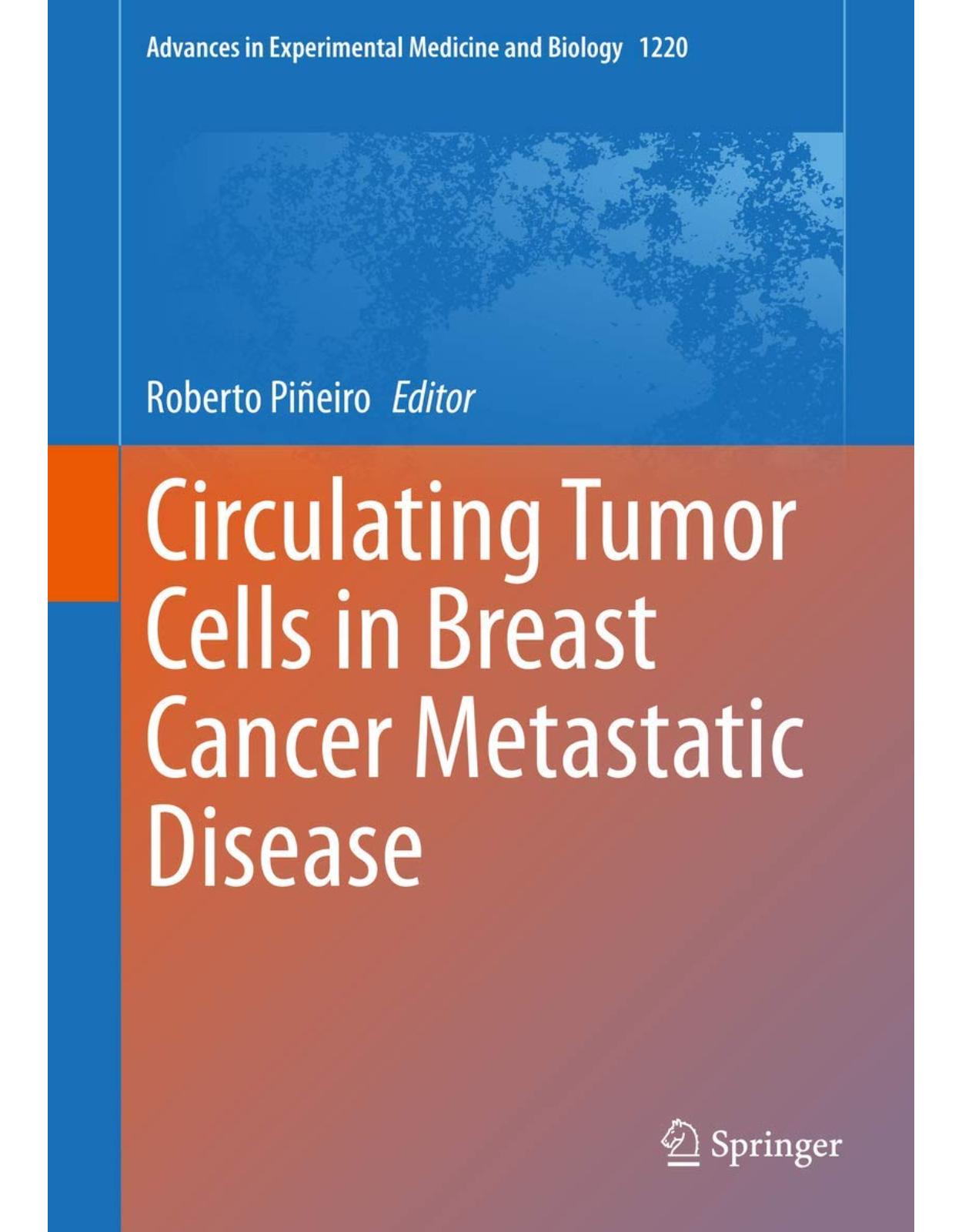 Circulating Tumor Cells in Breast Cancer Metastatic Disease