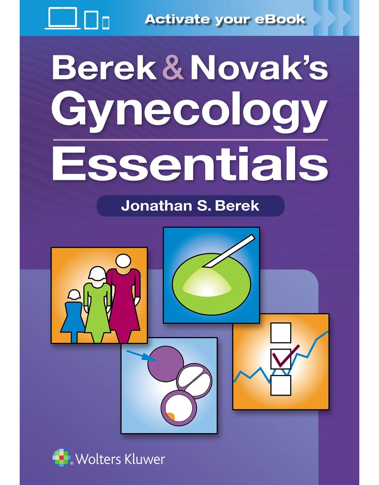 Berek & Novak's Gynecology Essentials, First edition