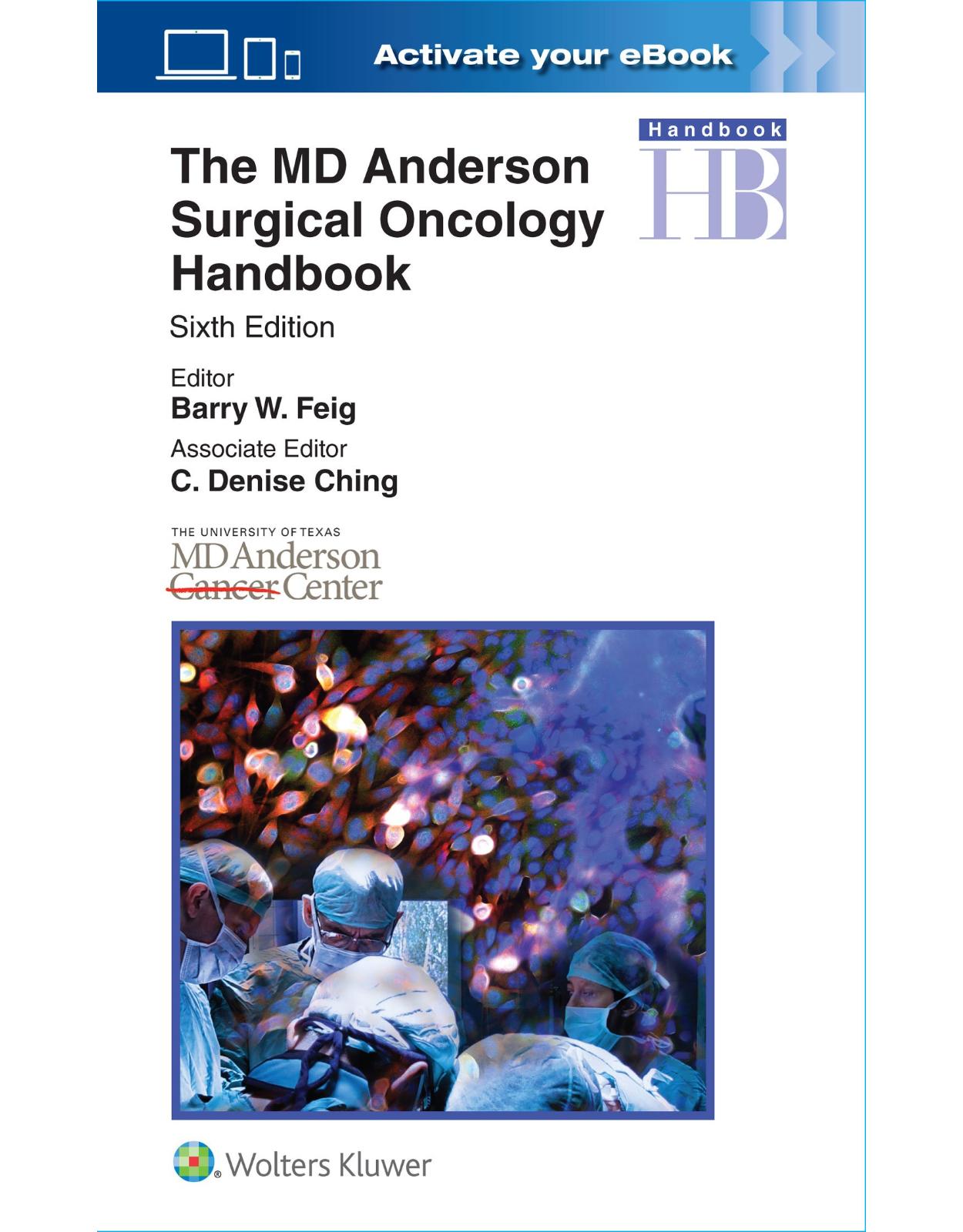 The MD Anderson Surgical Oncology Handbook, Sixth edition