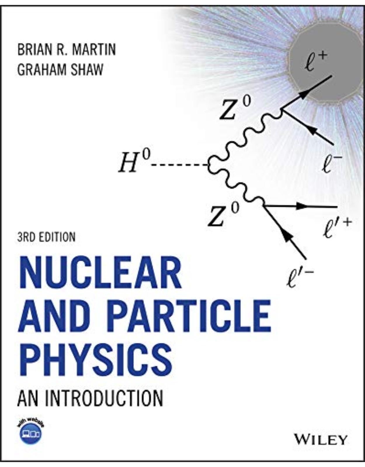 Nuclear and Particle Physics: An Introduction, 3rd Edition