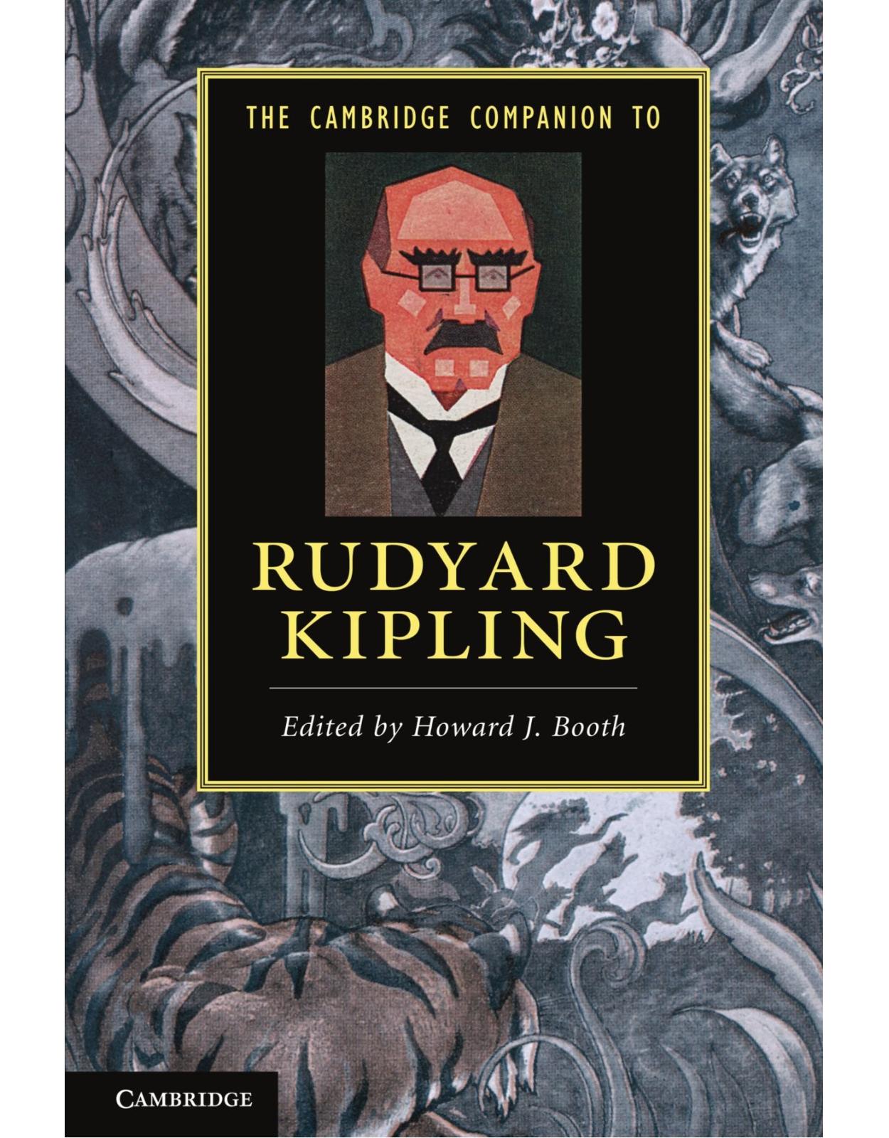 The Cambridge Companion to Rudyard Kipling (Cambridge Companions to Literature)