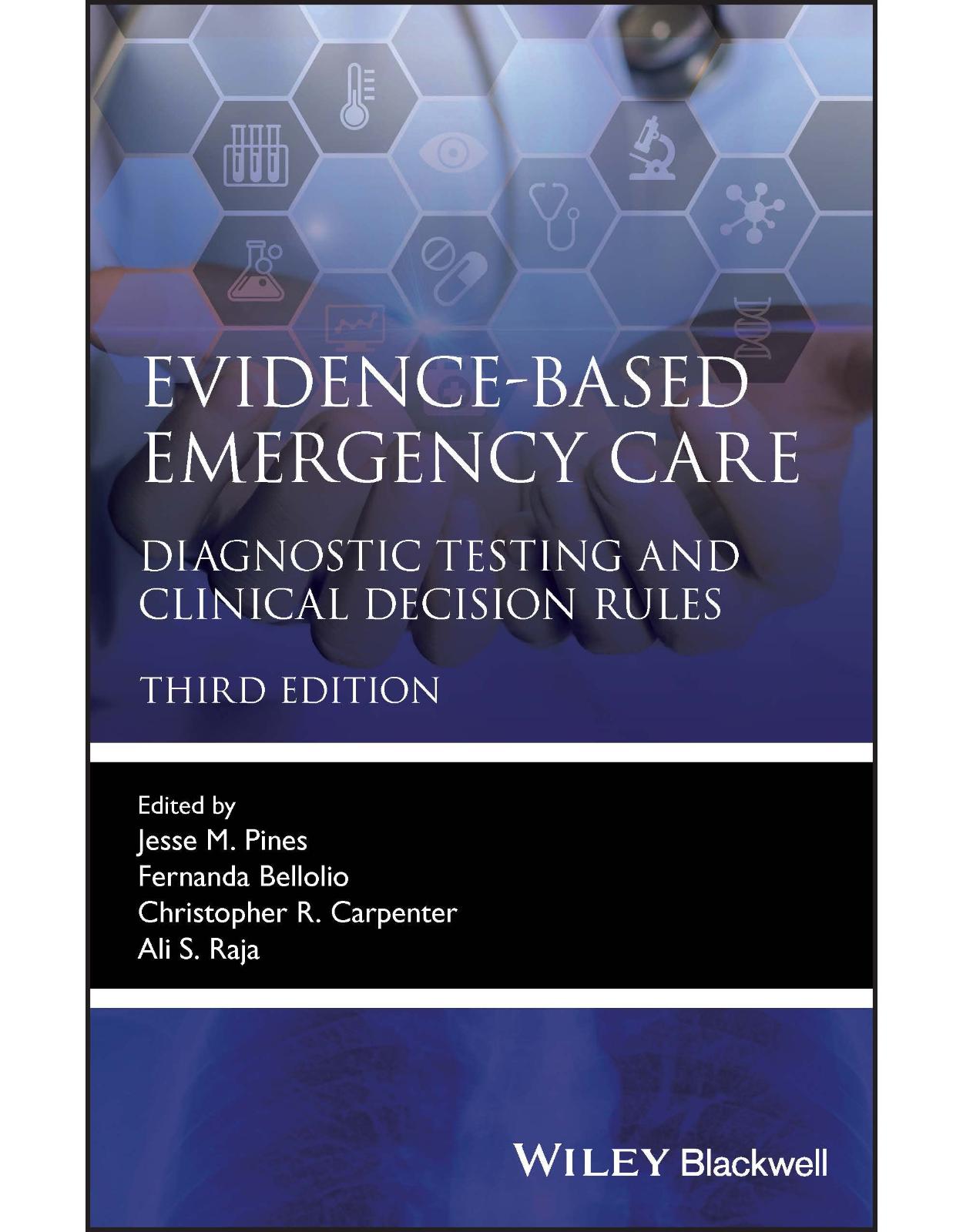 Evidence-Based Emergency Care: Diagnostic Testing and Clinical Decision Rules
