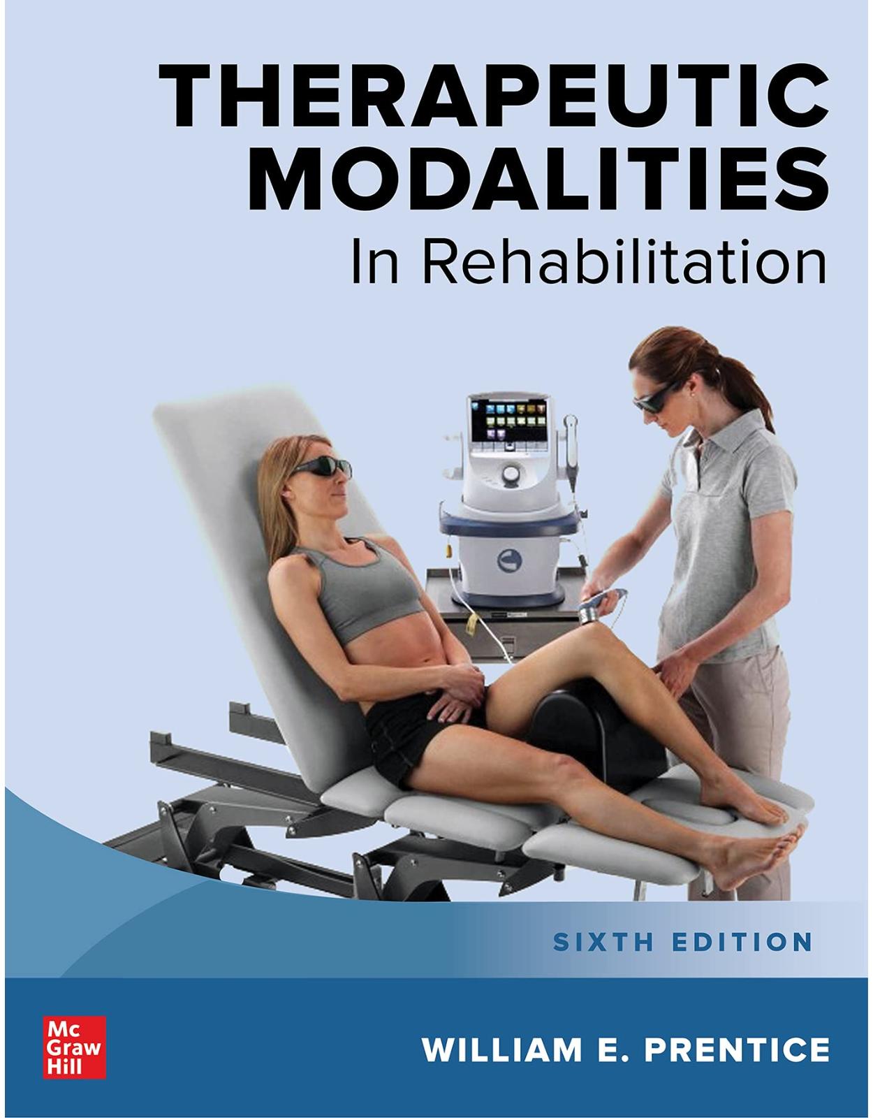 Therapeutic Modalities in Rehabilitation, Sixth Edition