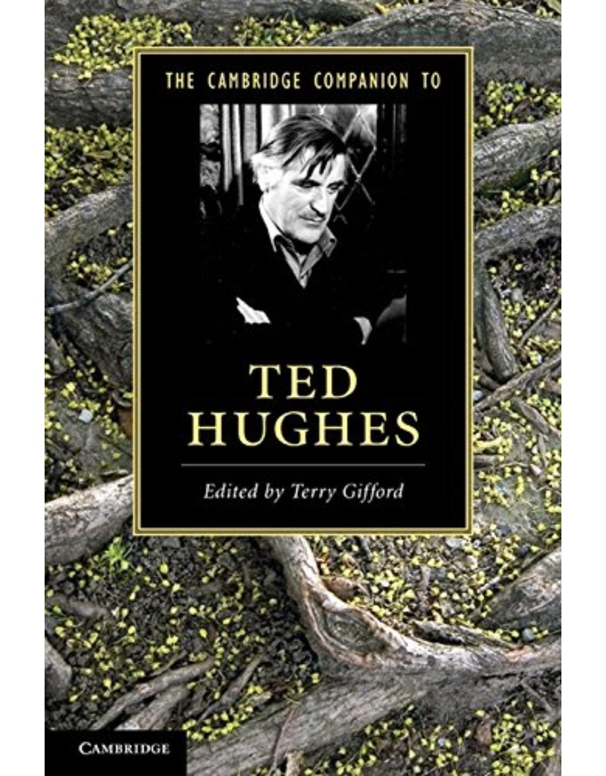 The Cambridge Companion to Ted Hughes (Cambridge Companions to Literature)