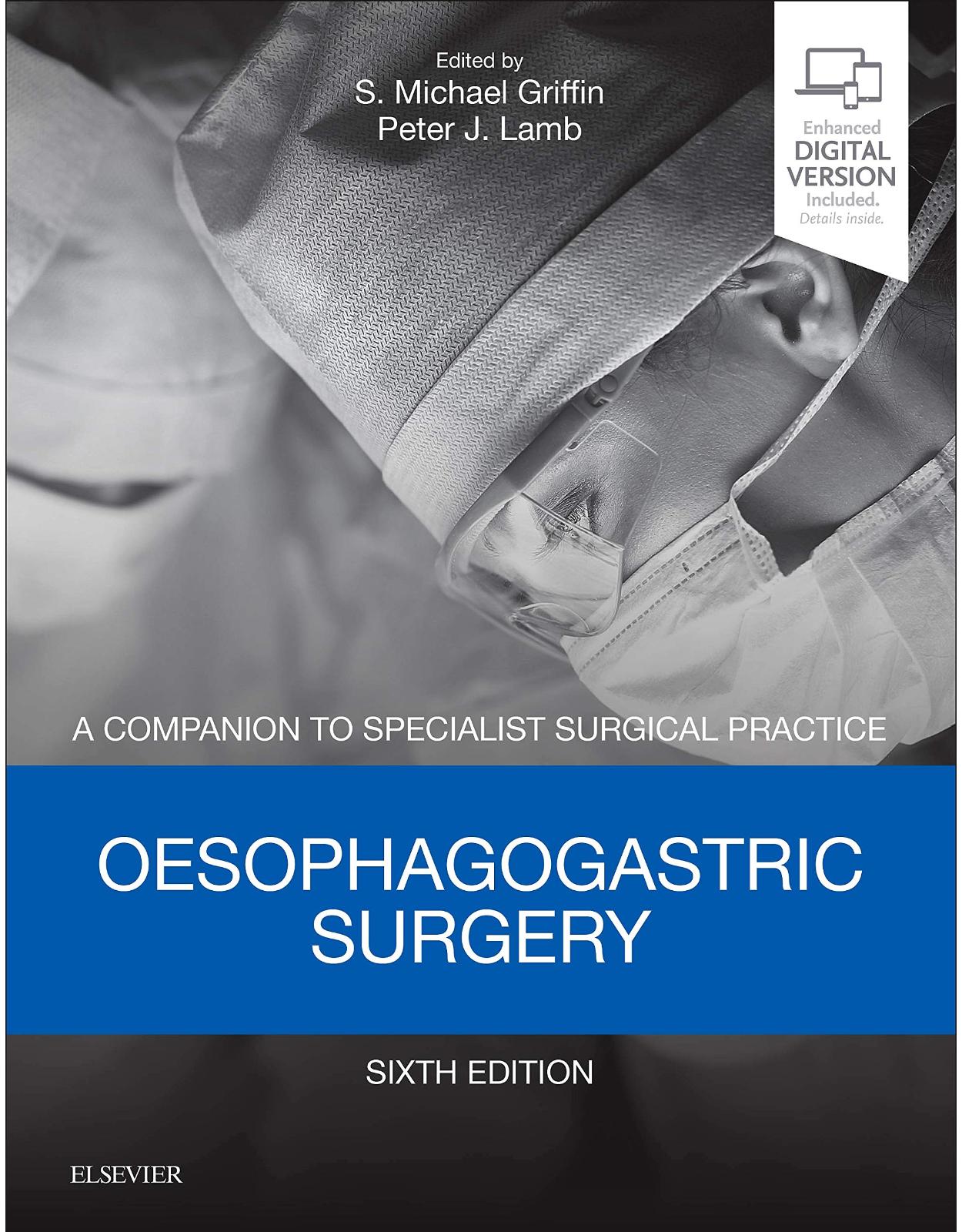 Oesophagogastric Surgery: A Companion to Specialist Surgical Practice, 6e
