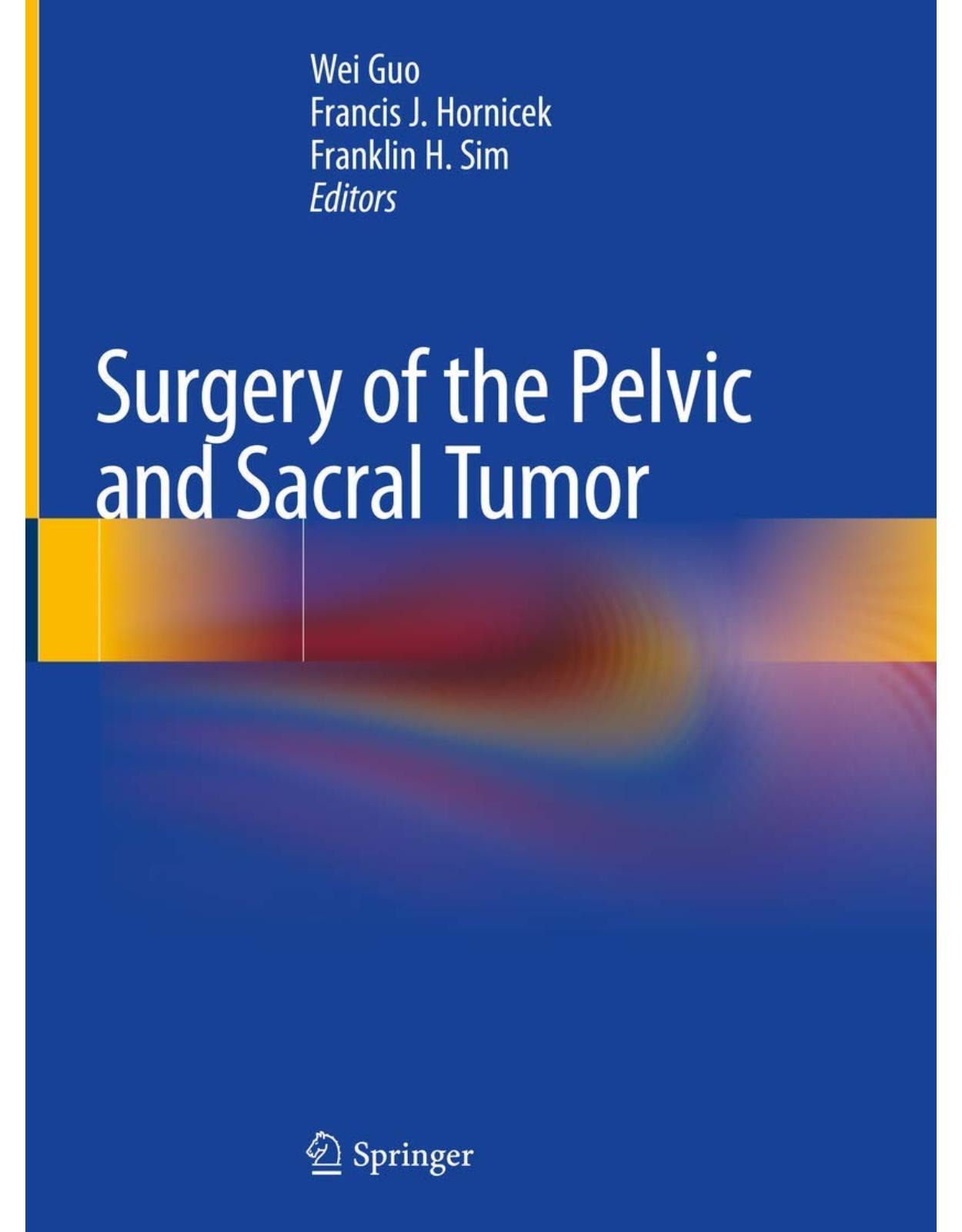 Surgery of the Pelvic and Sacral Tumor