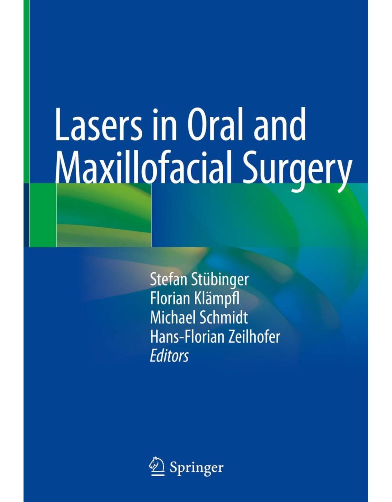 Lasers in Oral and Maxillofacial Surgery