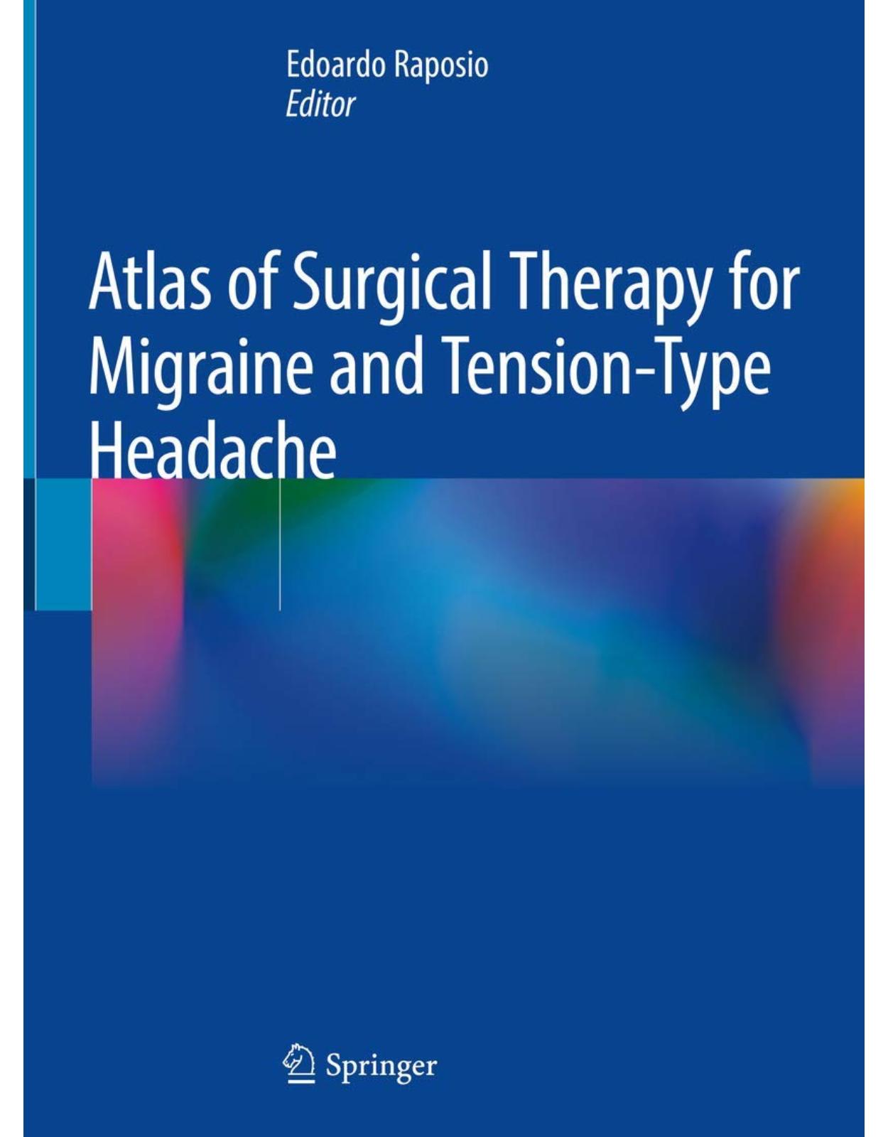 Atlas of Surgical Therapy for Migraine and Tension-Type Headache