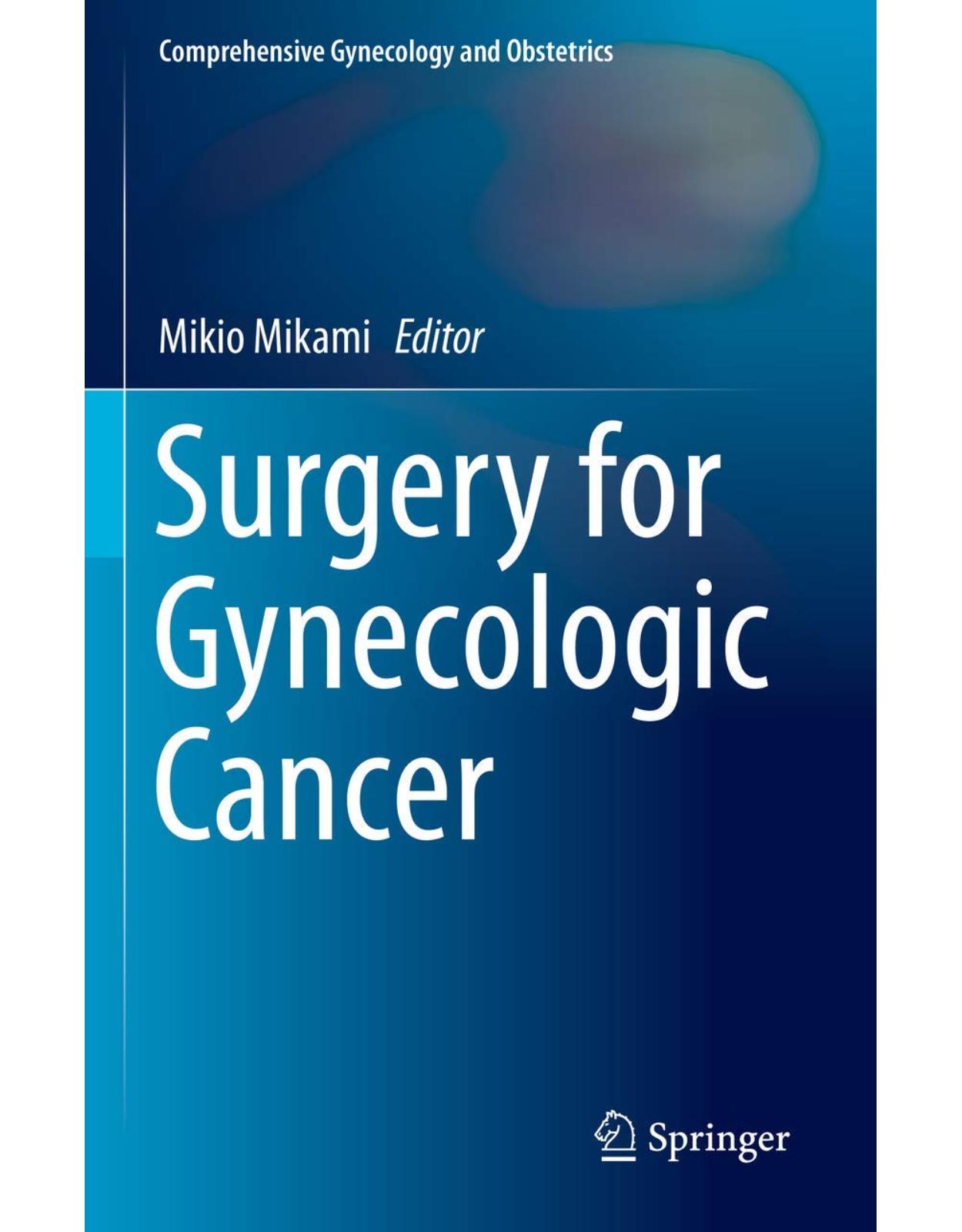 Surgery for Gynecologic Cancer