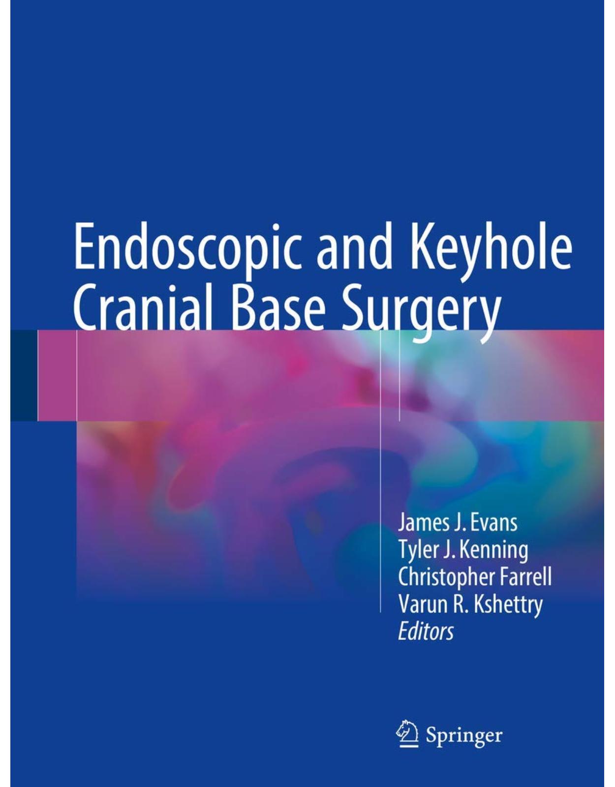 Endoscopic and Keyhole Cranial Base Surgery