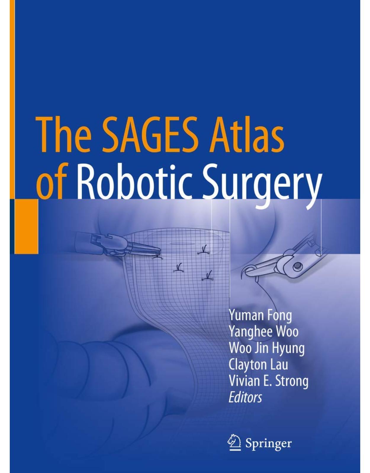 The SAGES Atlas of Robotic Surgery