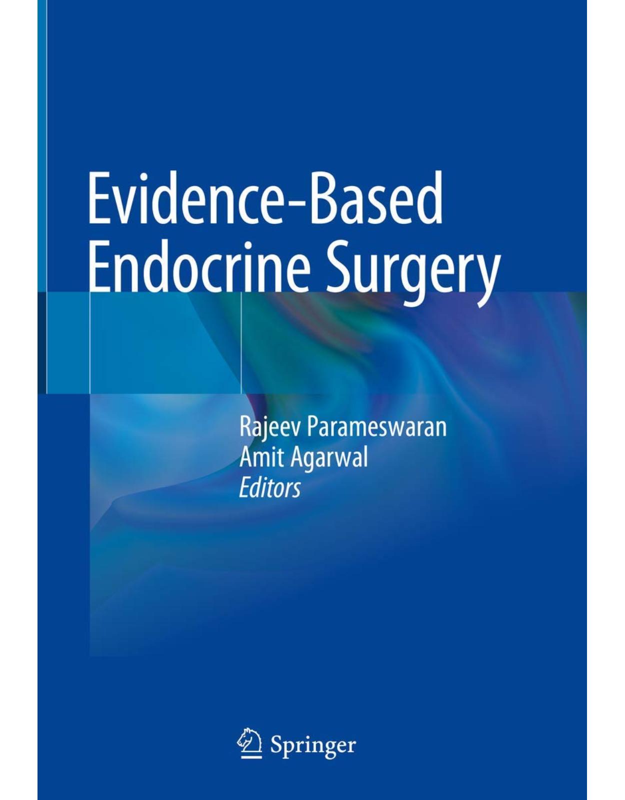 Evidence-Based Endocrine Surgery