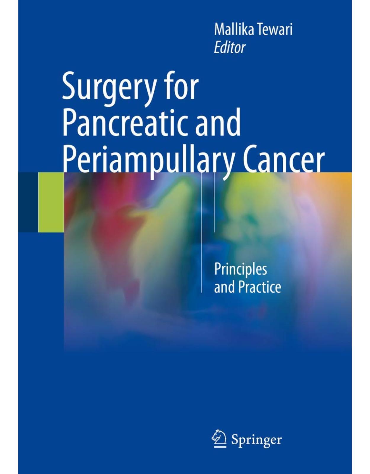 Surgery for Pancreatic and Periampullary Cancer: Principles and Practice