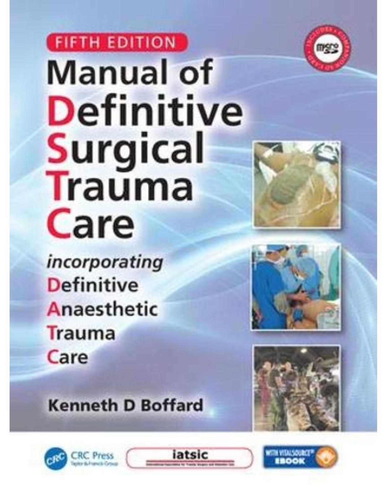 Manual of Definitive Surgical Trauma Care, Fifth Edition