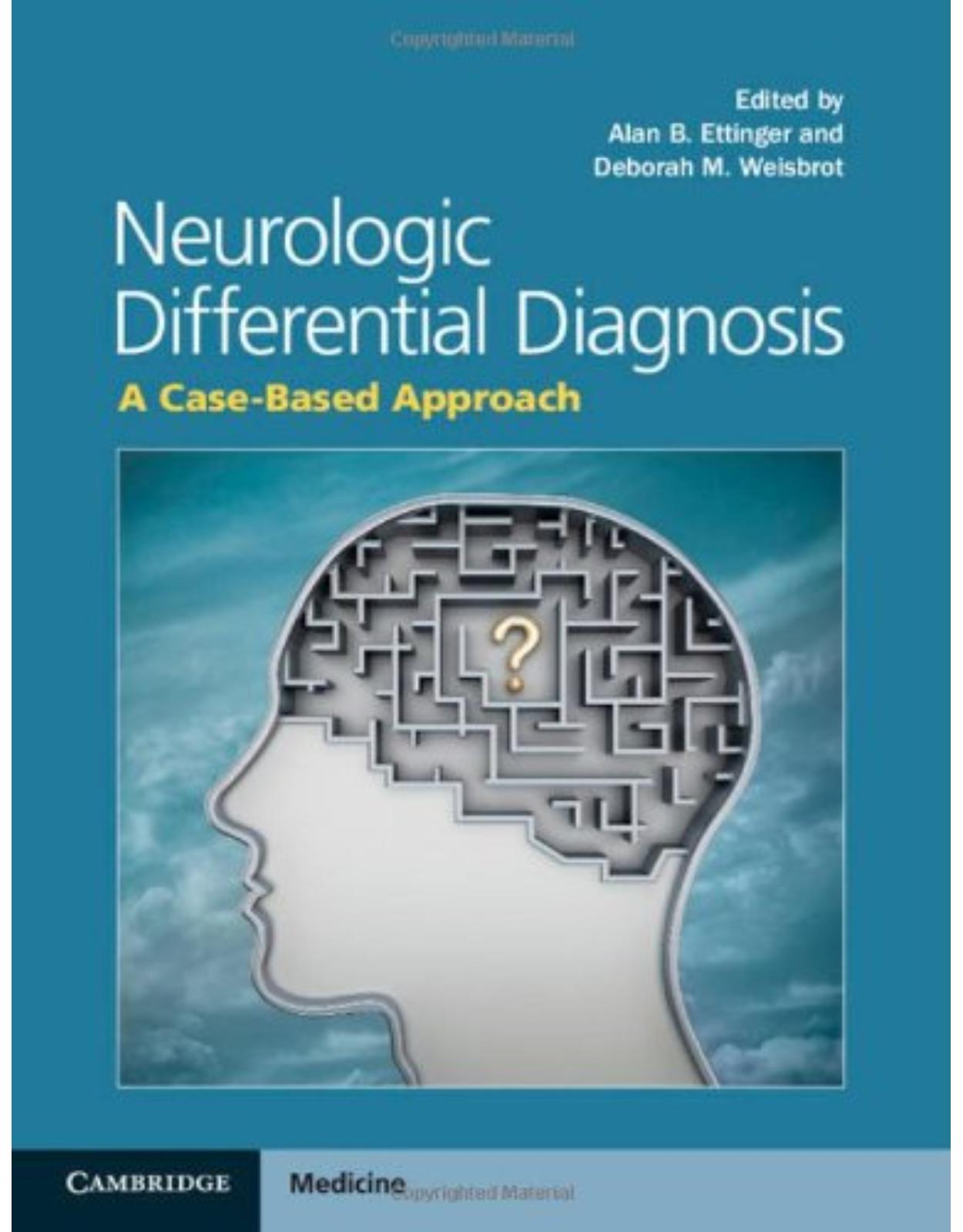 Neurologic Differential Diagnosis: A Case-Based Approach