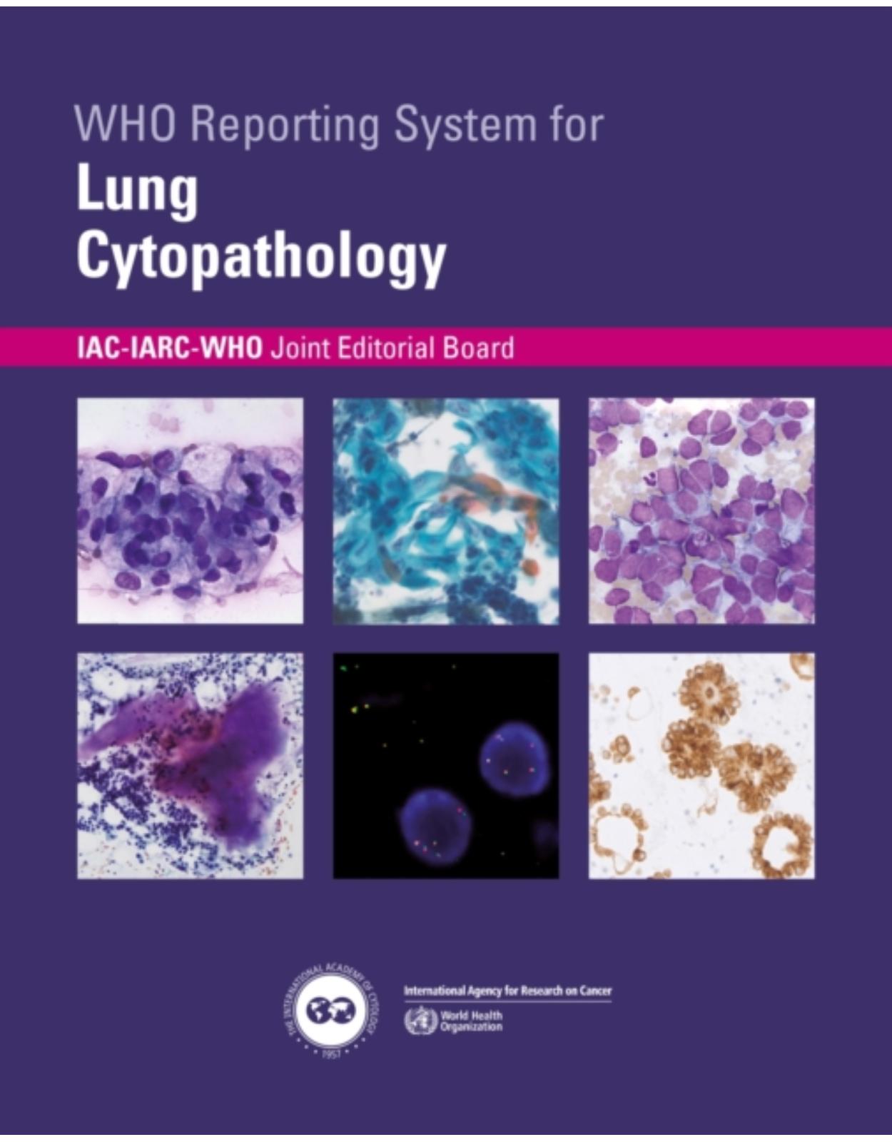 Who Reporting System for Lung Cytopathology