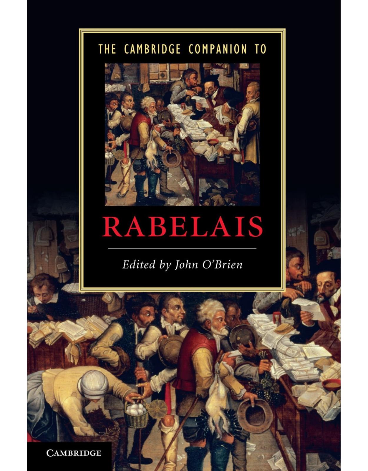 The Cambridge Companion to Rabelais (Cambridge Companions to Literature)