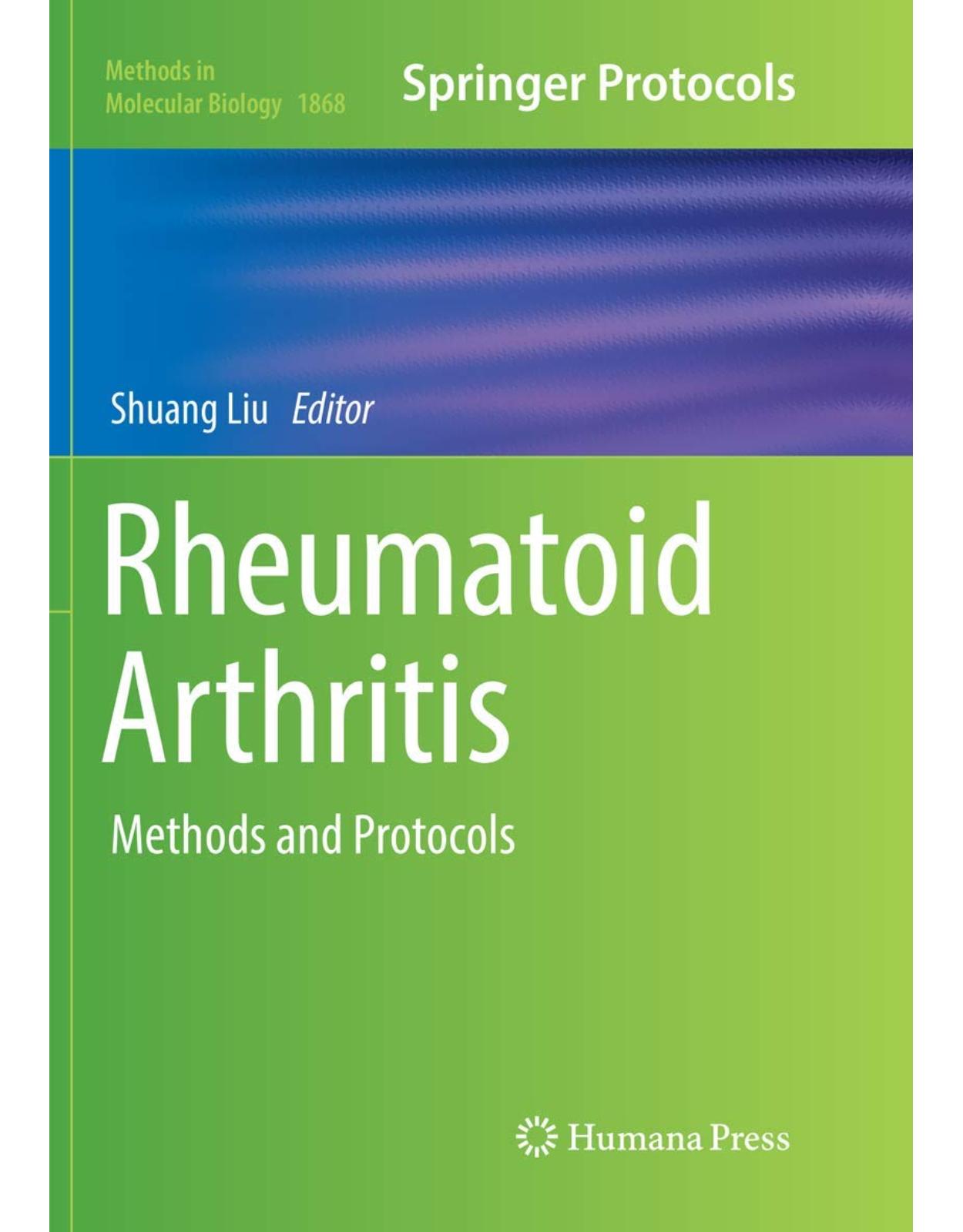 Rheumatoid Arthritis: Methods and Protocols: 1868 (Methods in Molecular Biology) 