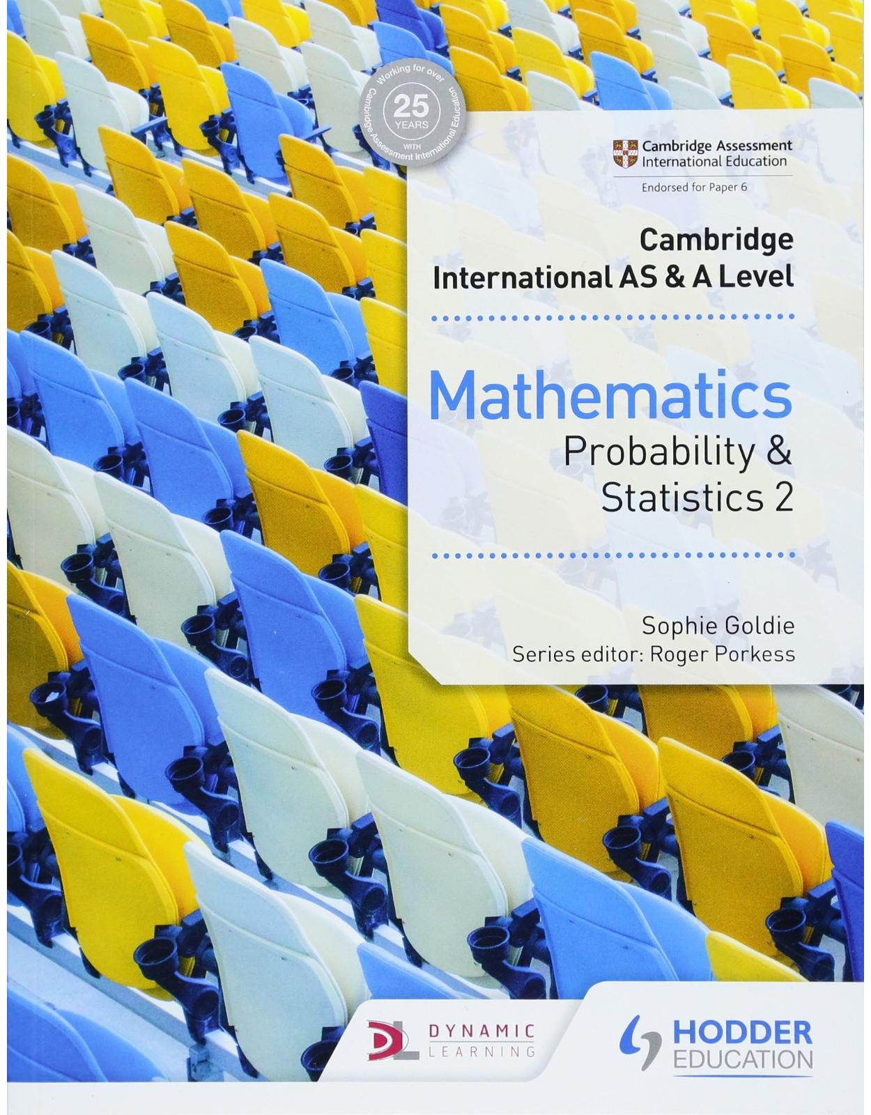 Cambridge International AS & A Level Mathematics Probability & Statistics 2 