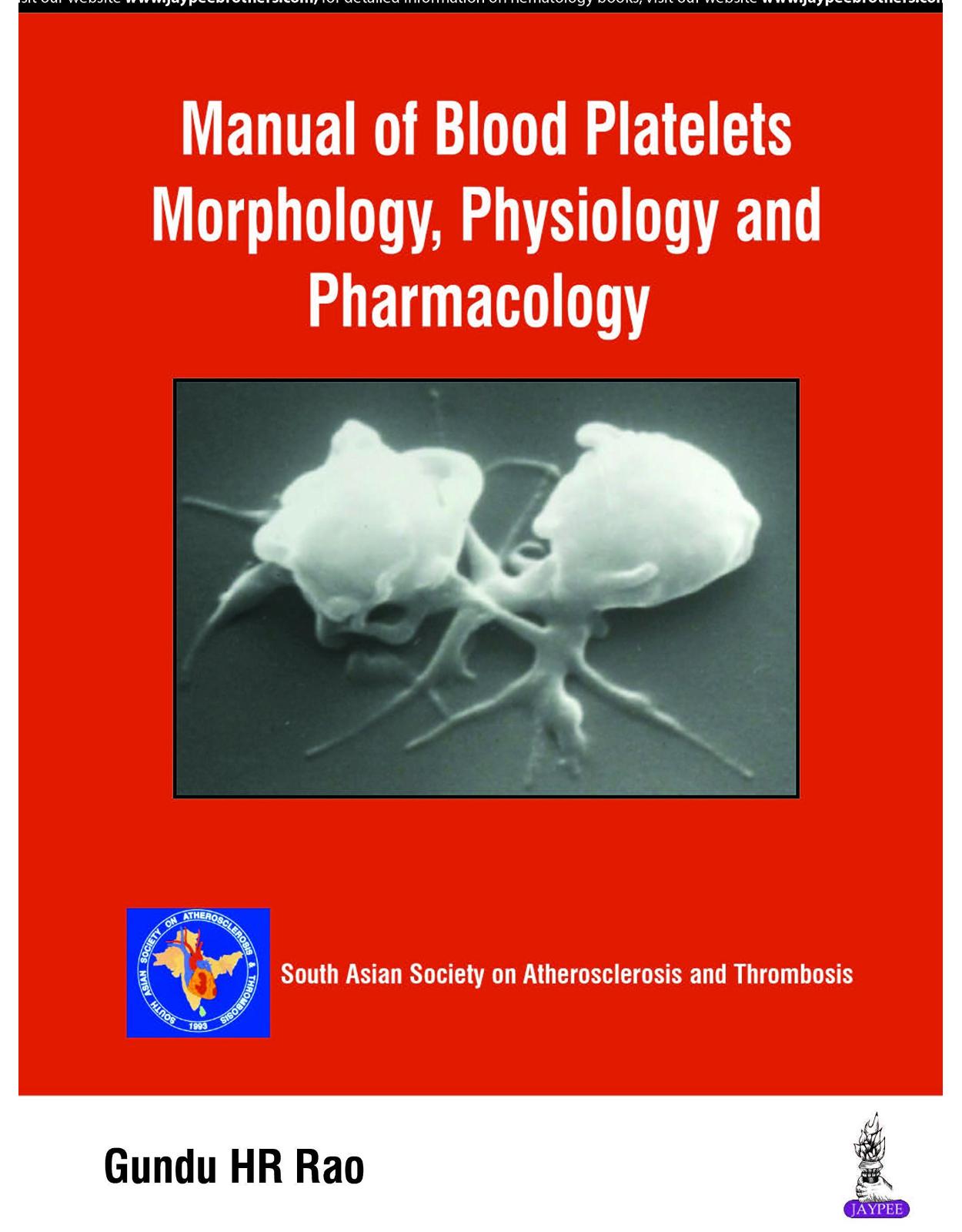 Manual of Blood Platelets: Morphology, Physiology and Pharmacology