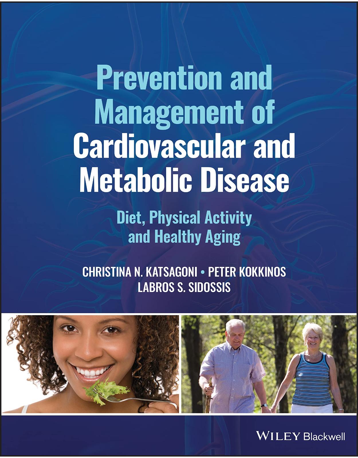 Prevention and Management of Cardiovascular and Metabolic Disease