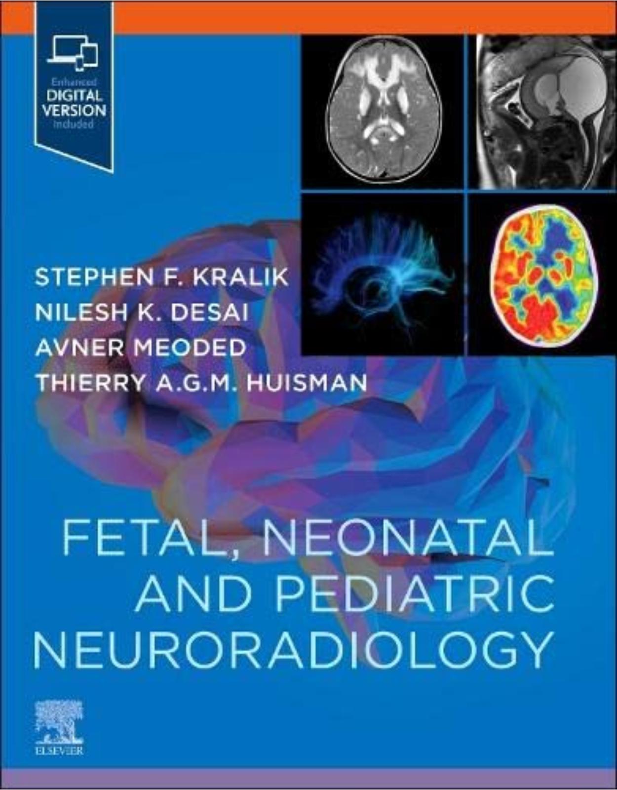 Fetal, Neonatal and Pediatric Neuroradiology 