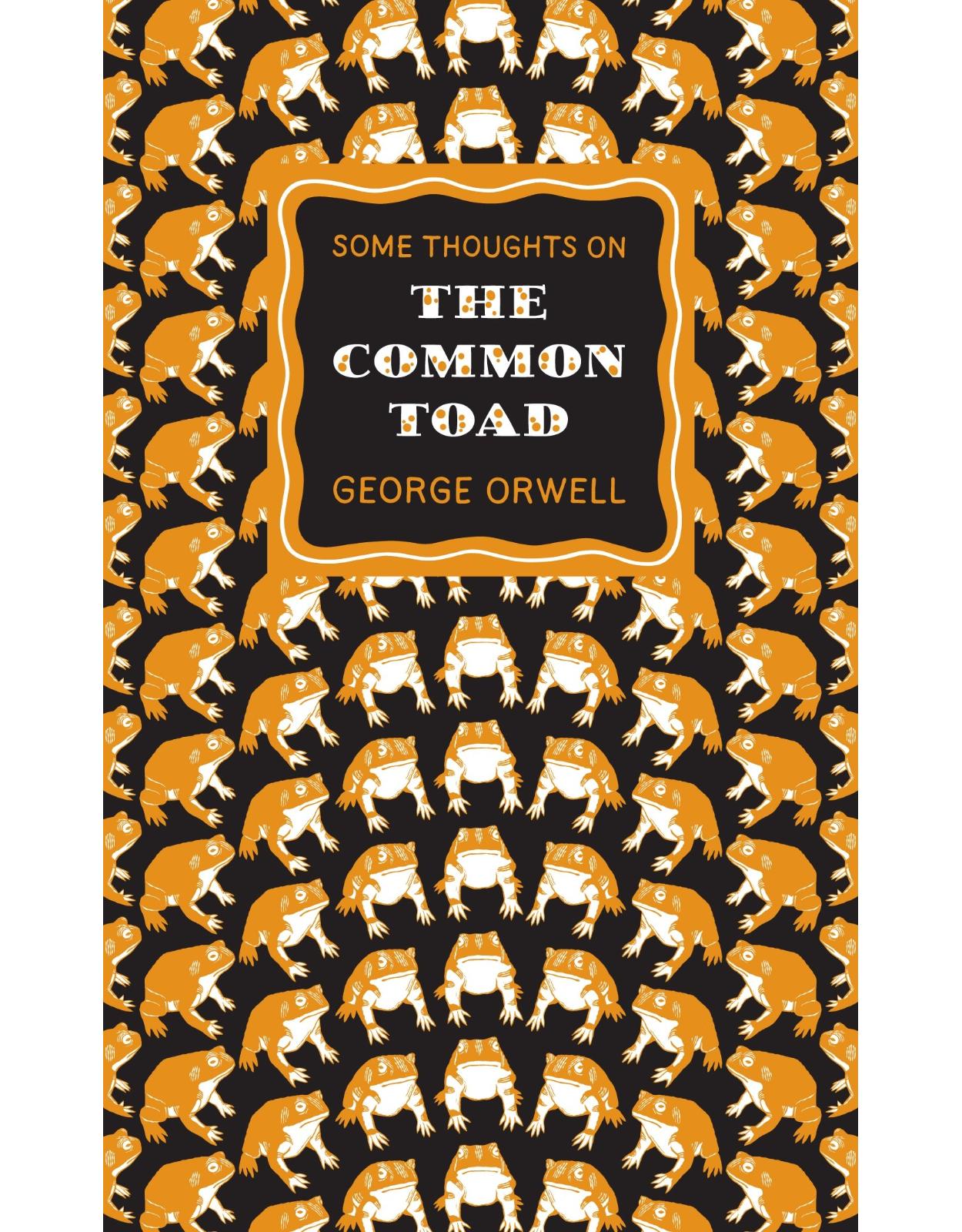 Some Thoughts on the Common Toad (Penguin Great Ideas)