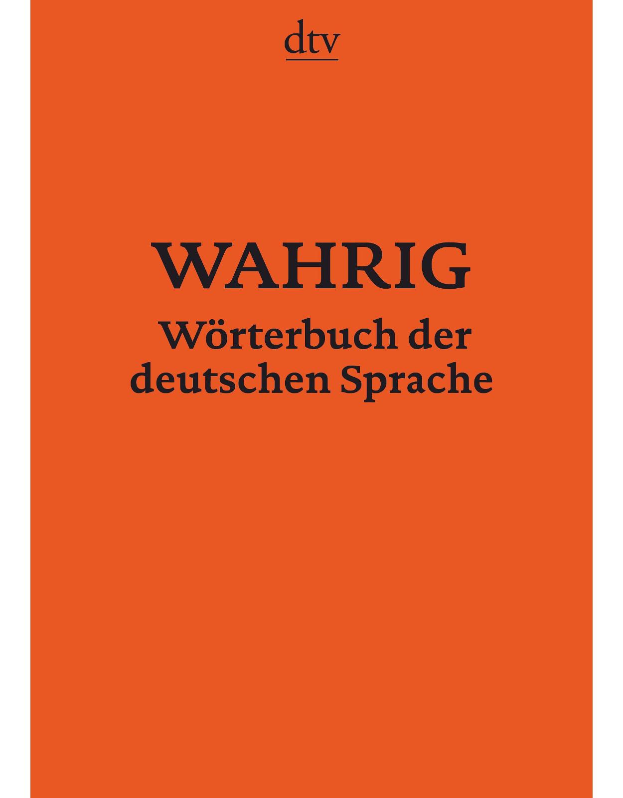 Wahrig Worterbucher: Worterbuch der deutschen Sprache (DTV-Wahrig)