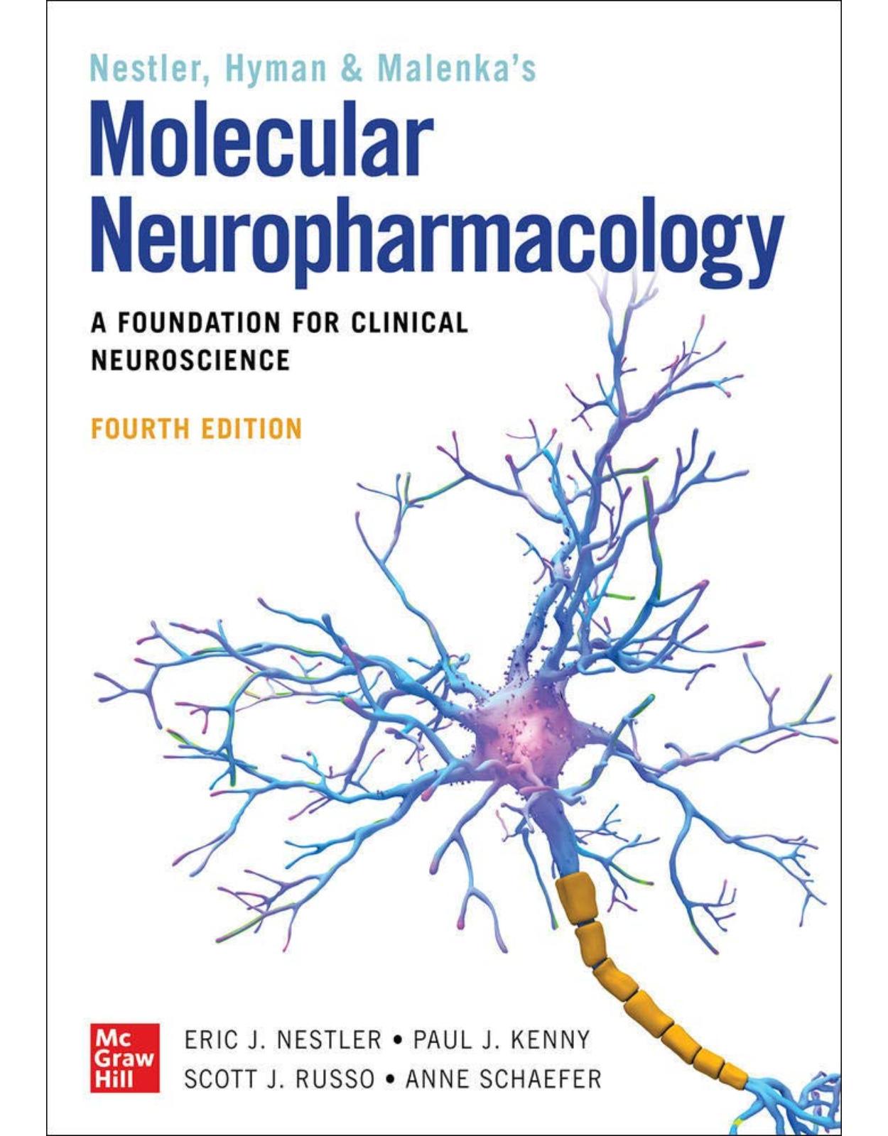 Molecular Neuropharmacology: A Foundation for Clinical Neuroscience, Fourth Edition