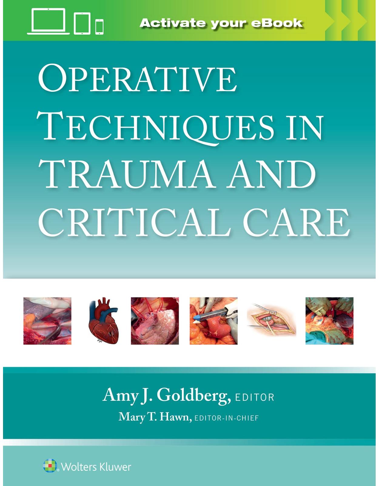 Operative Techniques in Trauma and Critical Care