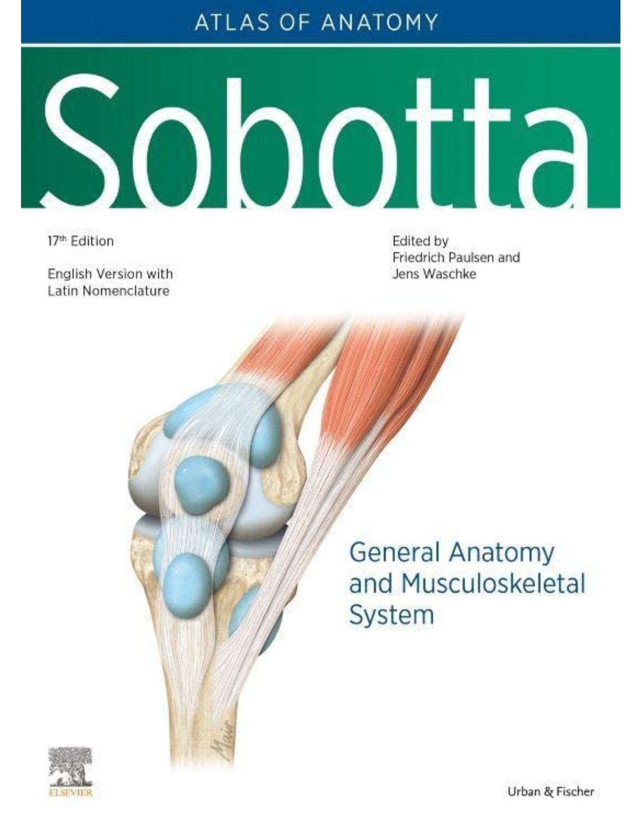 Sobotta Atlas of Anatomy, Vol.1, 17th ed. General Anatomy and Musculoskeletal System