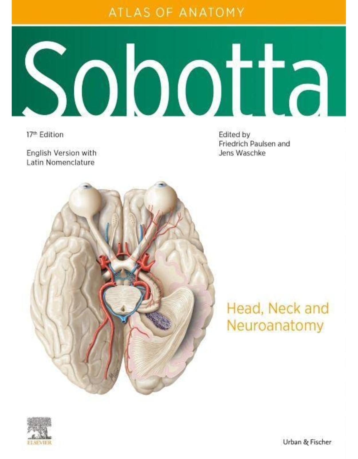 Sobotta Atlas of Anatomy, Vol. 3, 17th ed., English/Latin: Head, Neck and Neuroanatomy