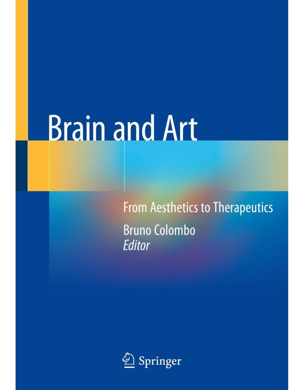 Brain and Art: From Aesthetics to Therapeutics