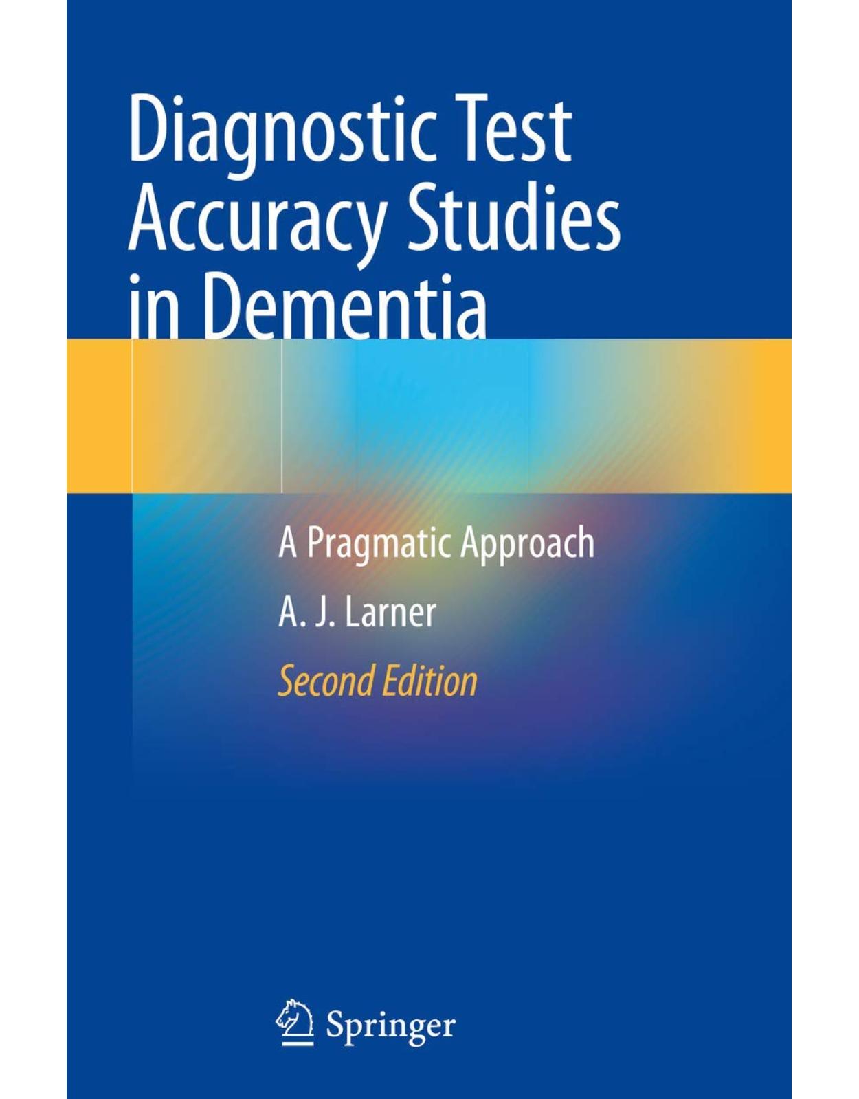 Diagnostic Test Accuracy Studies in Dementia