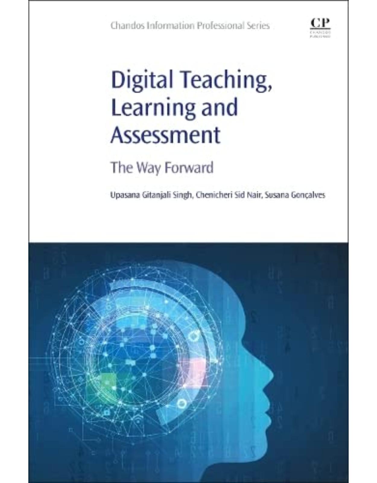 Digital Teaching, Learning and Assessment