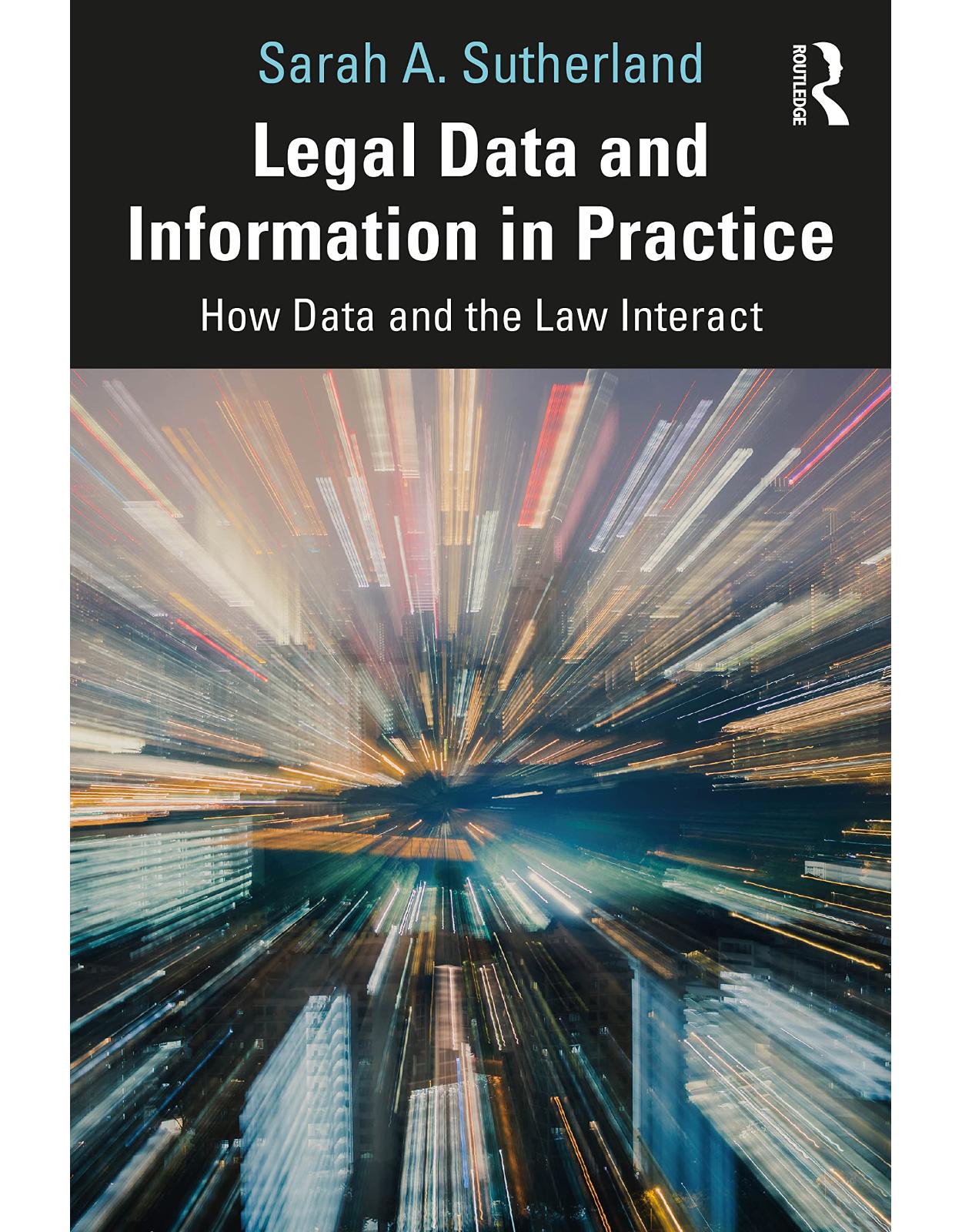 Legal Data and Information in Practice