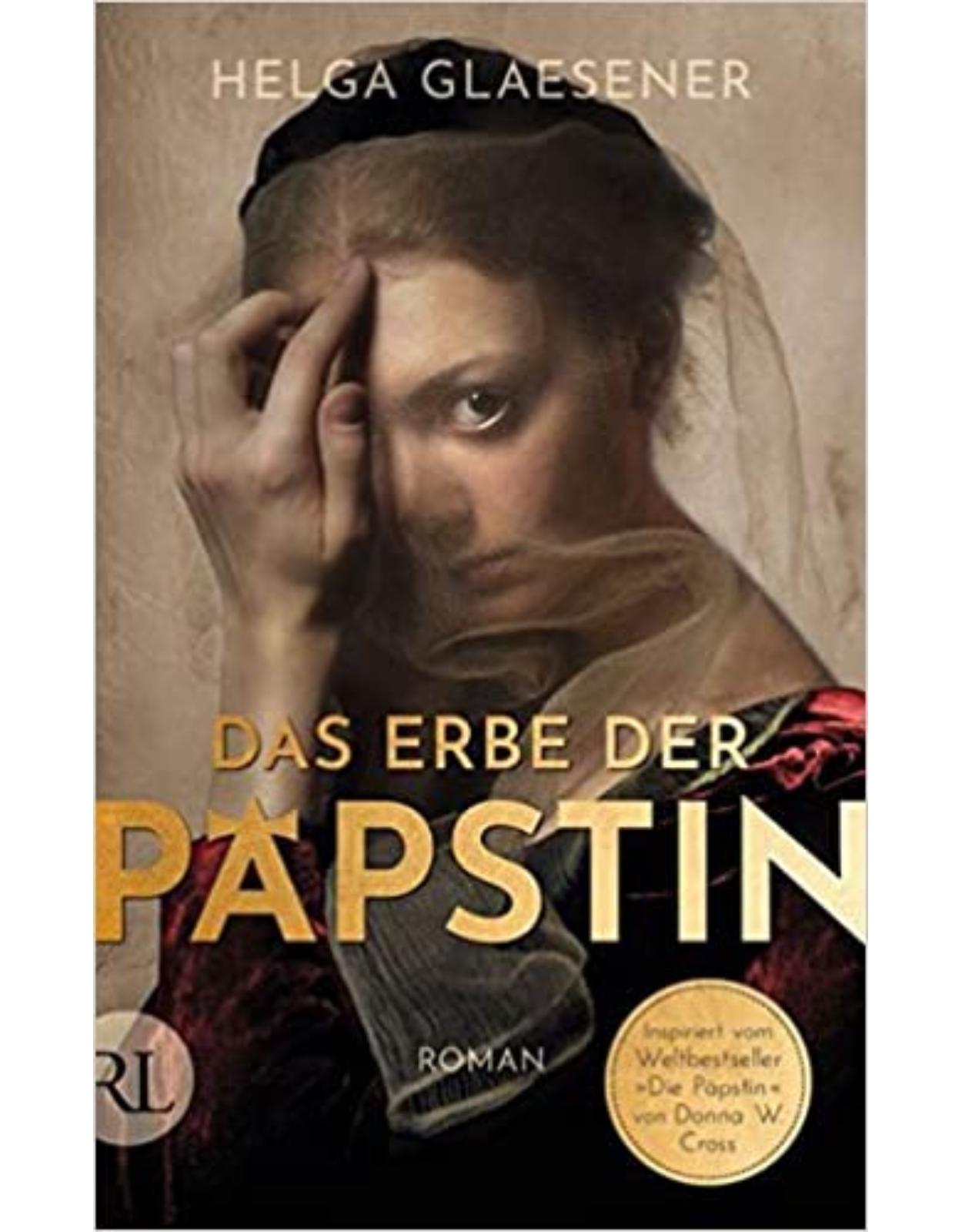 Das Erbe der Papstin: Historischer Roman