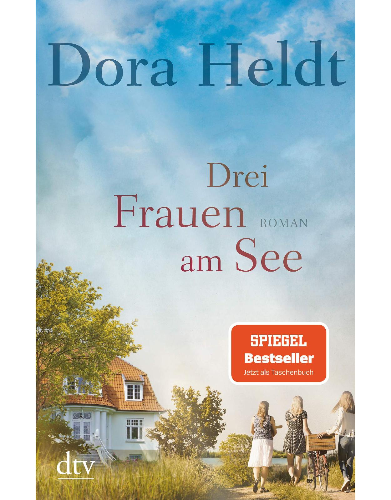 Drei Frauen am See: Roman