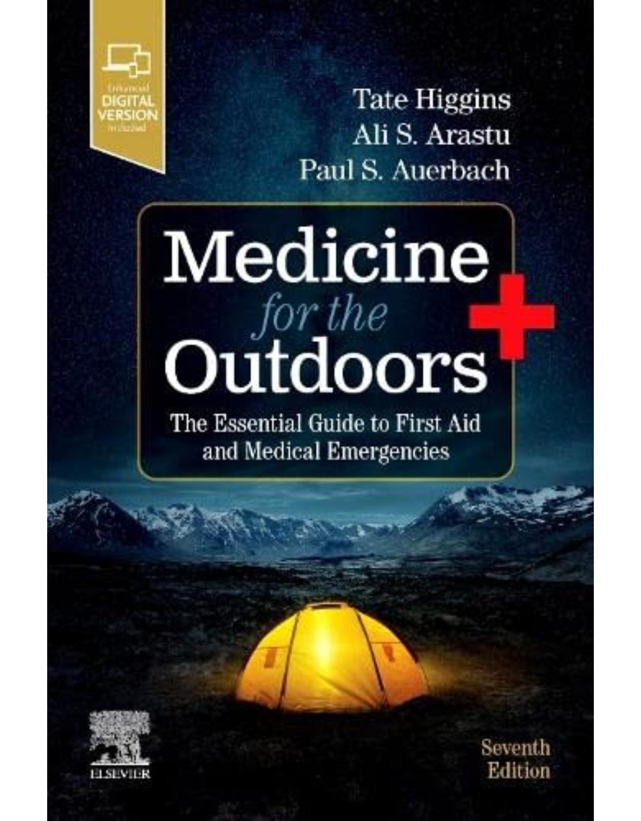 Medicine for the Outdoors: The Essential Guide to First Aid and Medical Emergencies