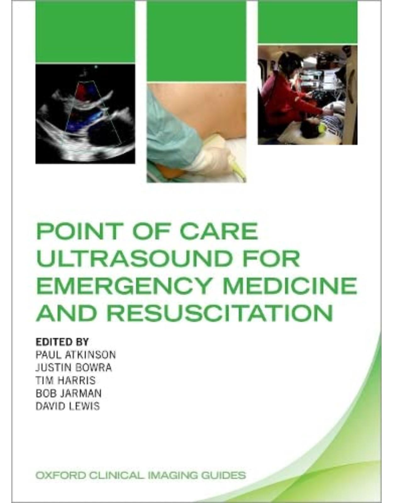 Point of Care Ultrasound for Emergency Medicine and Resuscitation 