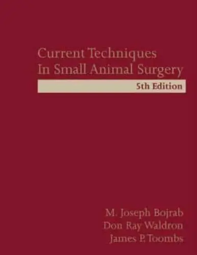 Current Techniques in Small Animal Surgery 