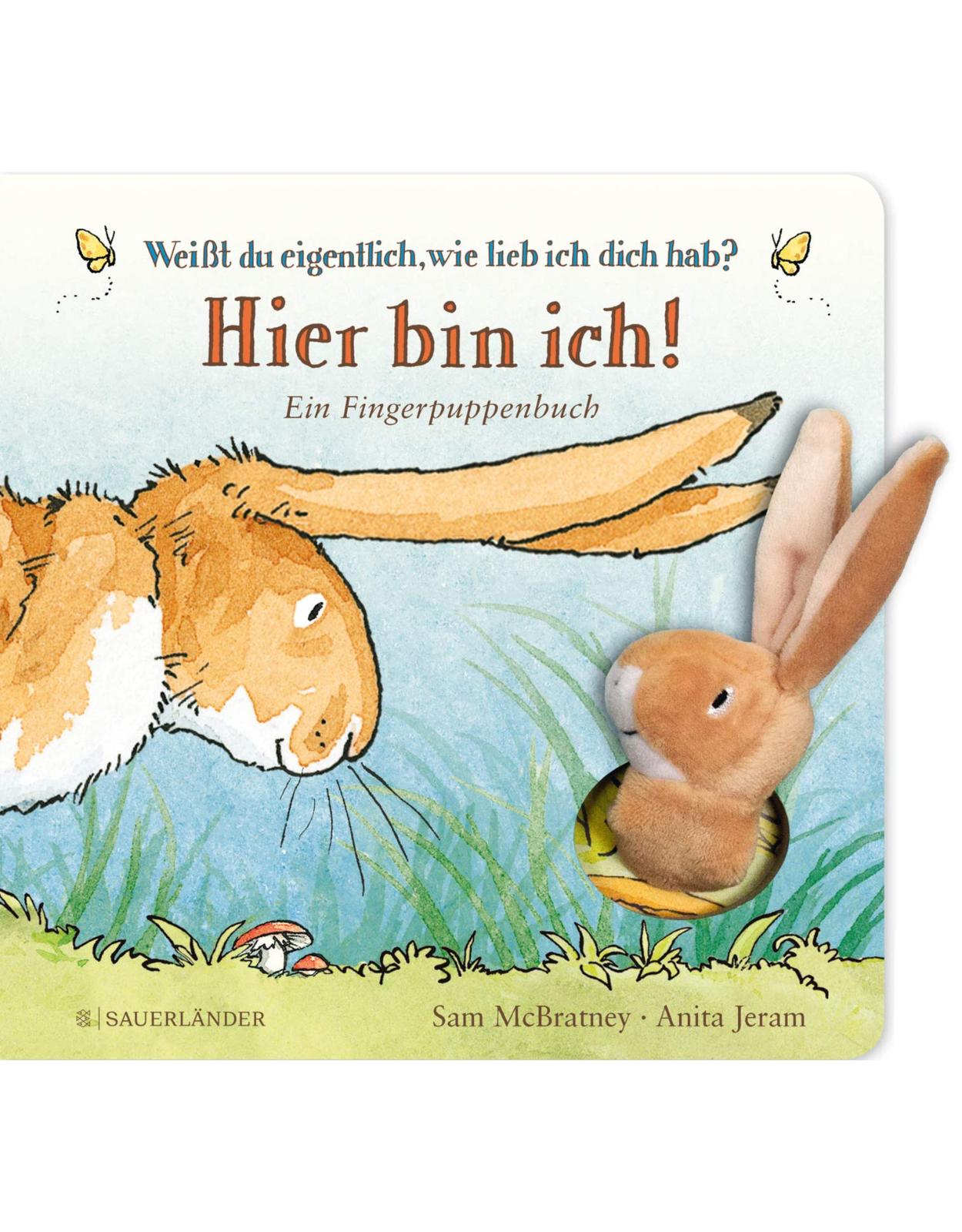 Weißt du eigentlich, wie lieb ich dich hab? Hier bin ich!