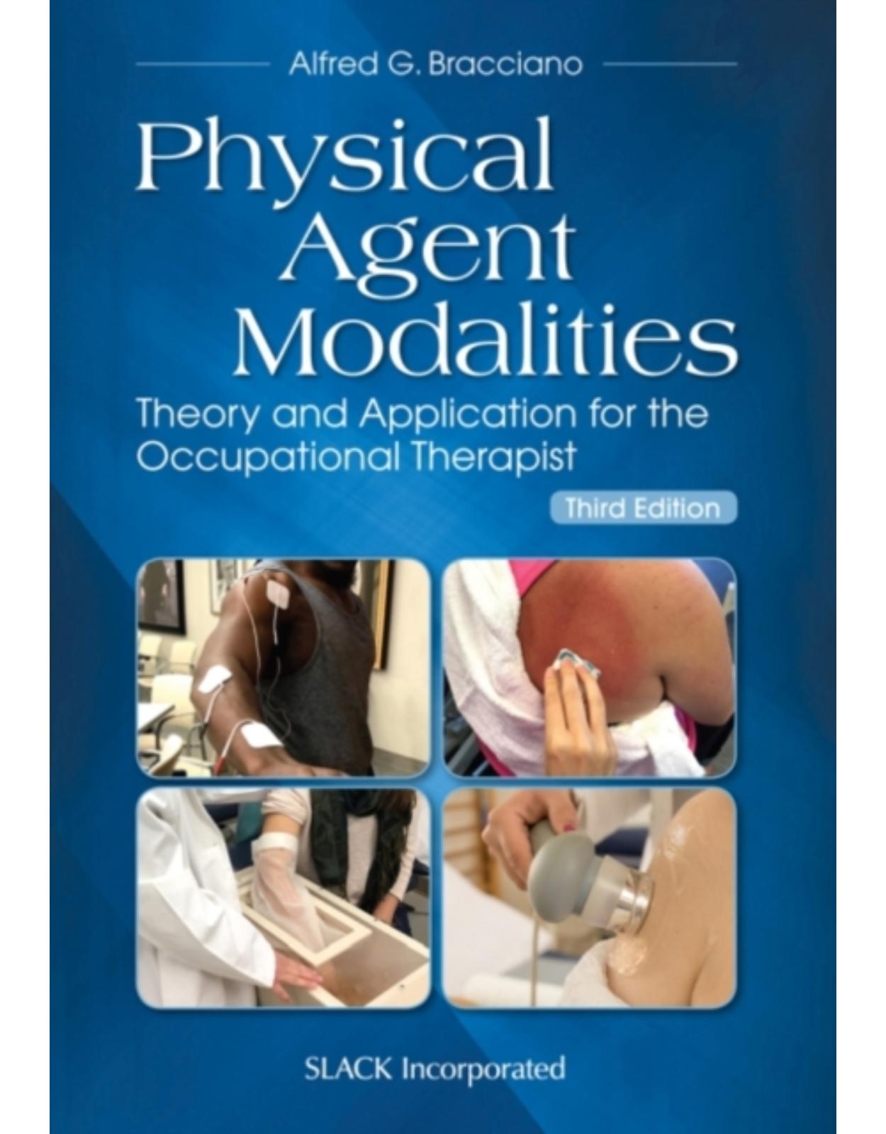 Physical Agent Modalities