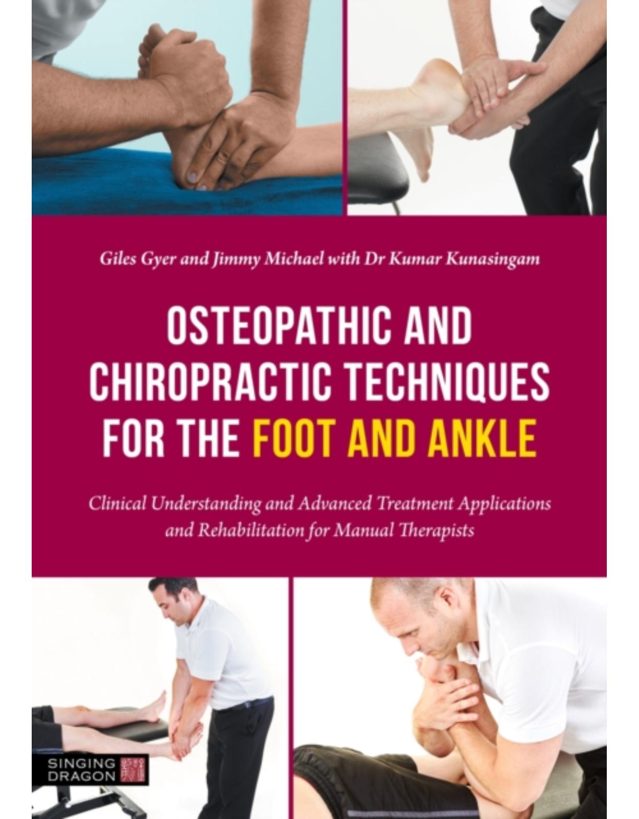 Osteopathic and Chiropractic Techniques for the Foot and Ankle