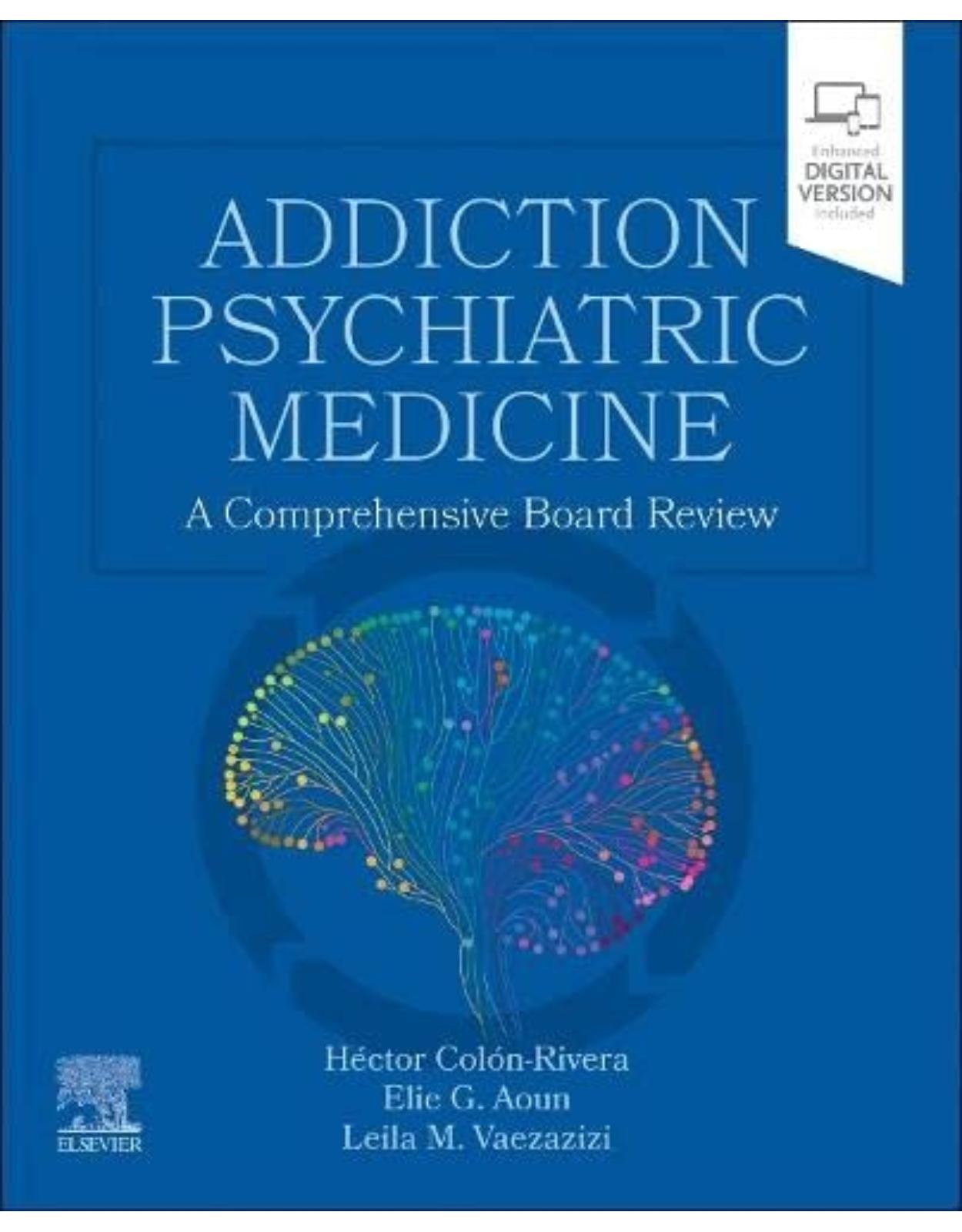 Addiction Psychiatric Medicine