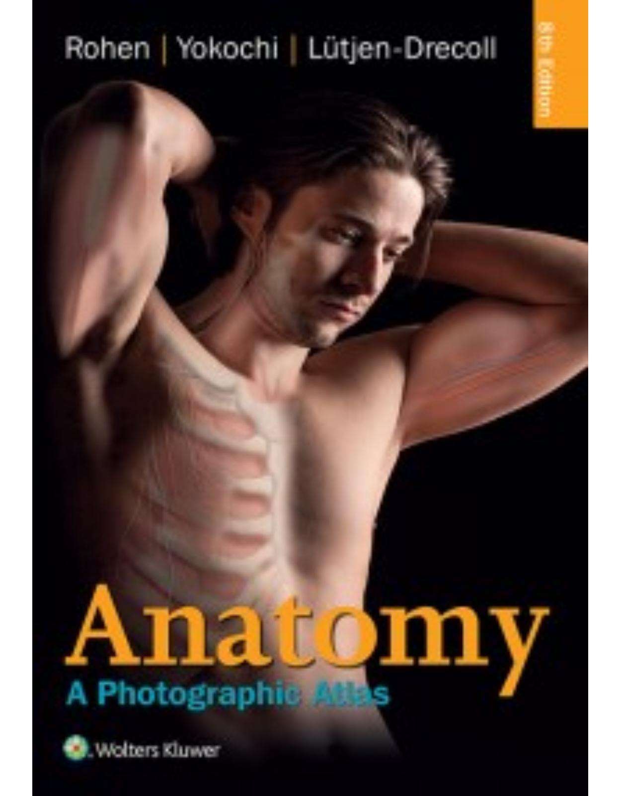 Anatomy - A Photographic Atlas