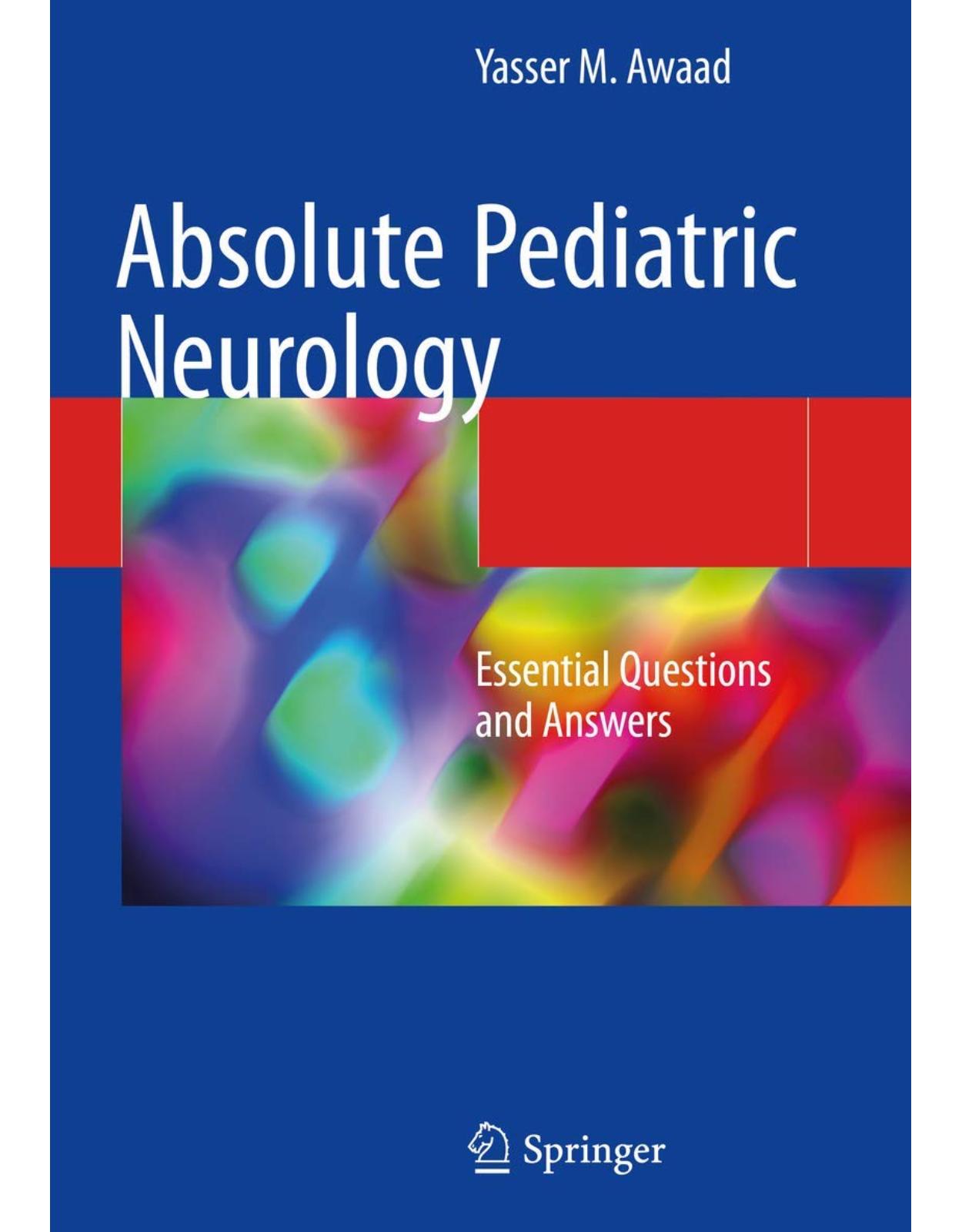 Absolute Pediatric Neurology: Essential Questions and Answers