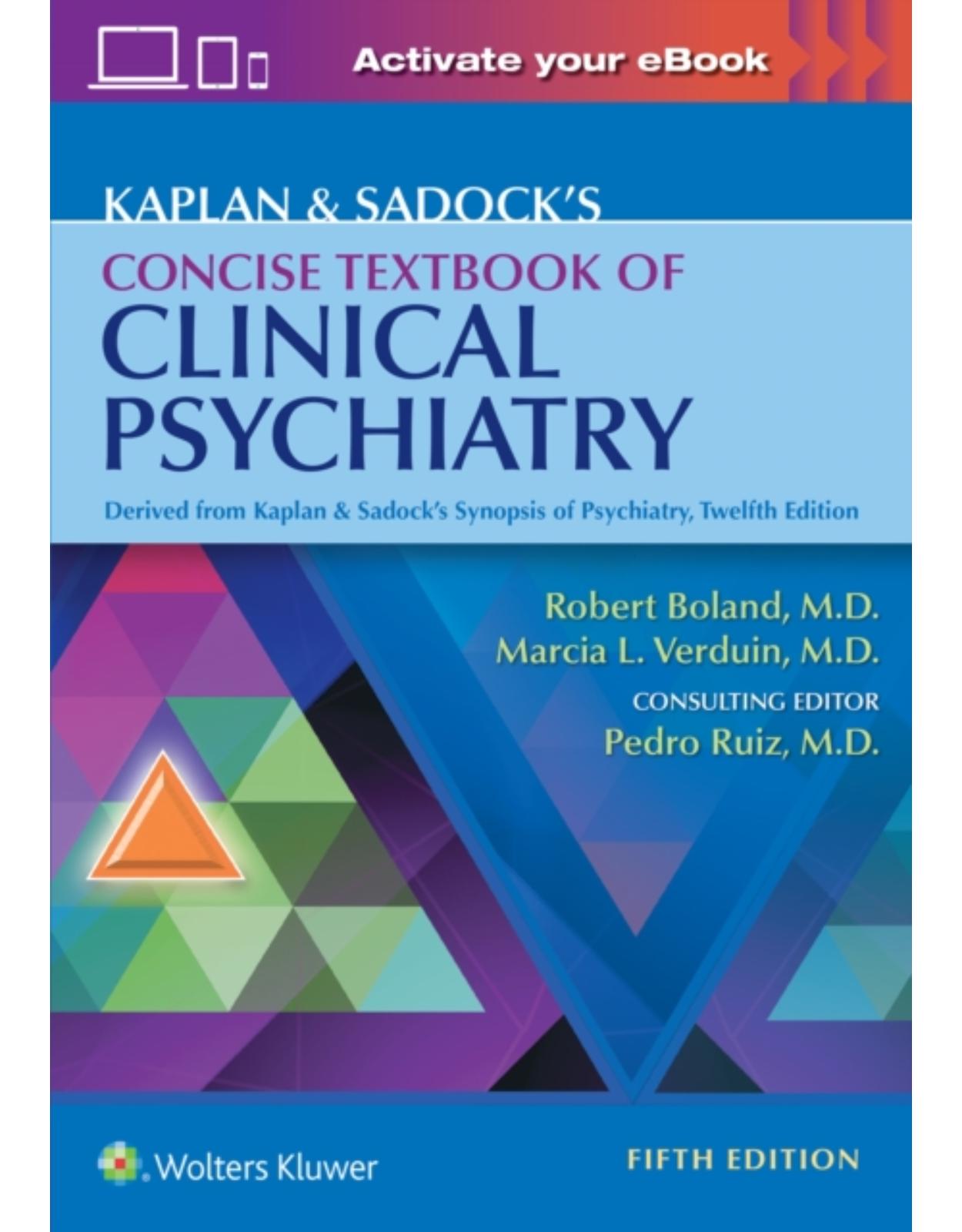 Kaplan & Sadock’s Concise Textbook of Clinical Psychiatry