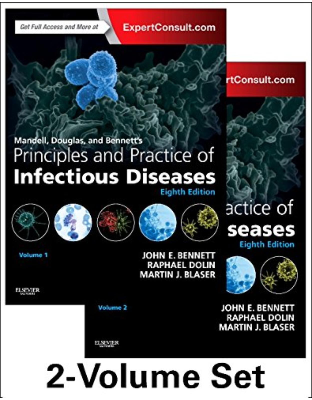 Mandell, Douglas, and Bennett's Principles and Practice of Infectious Diseases, 8th Edition 